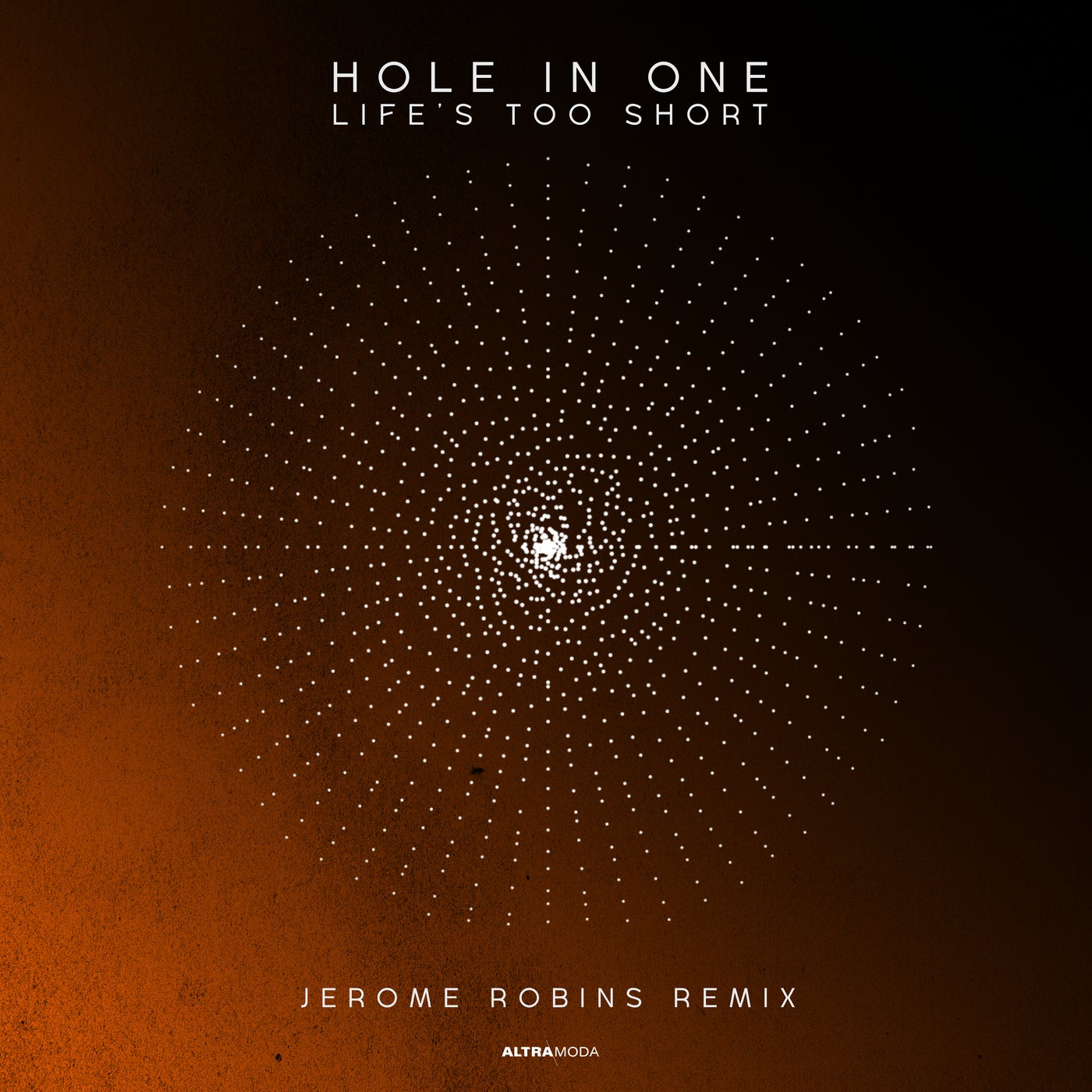 Cover - Hole In One - Life's Too Short (Jerome Robins Extended Remix)