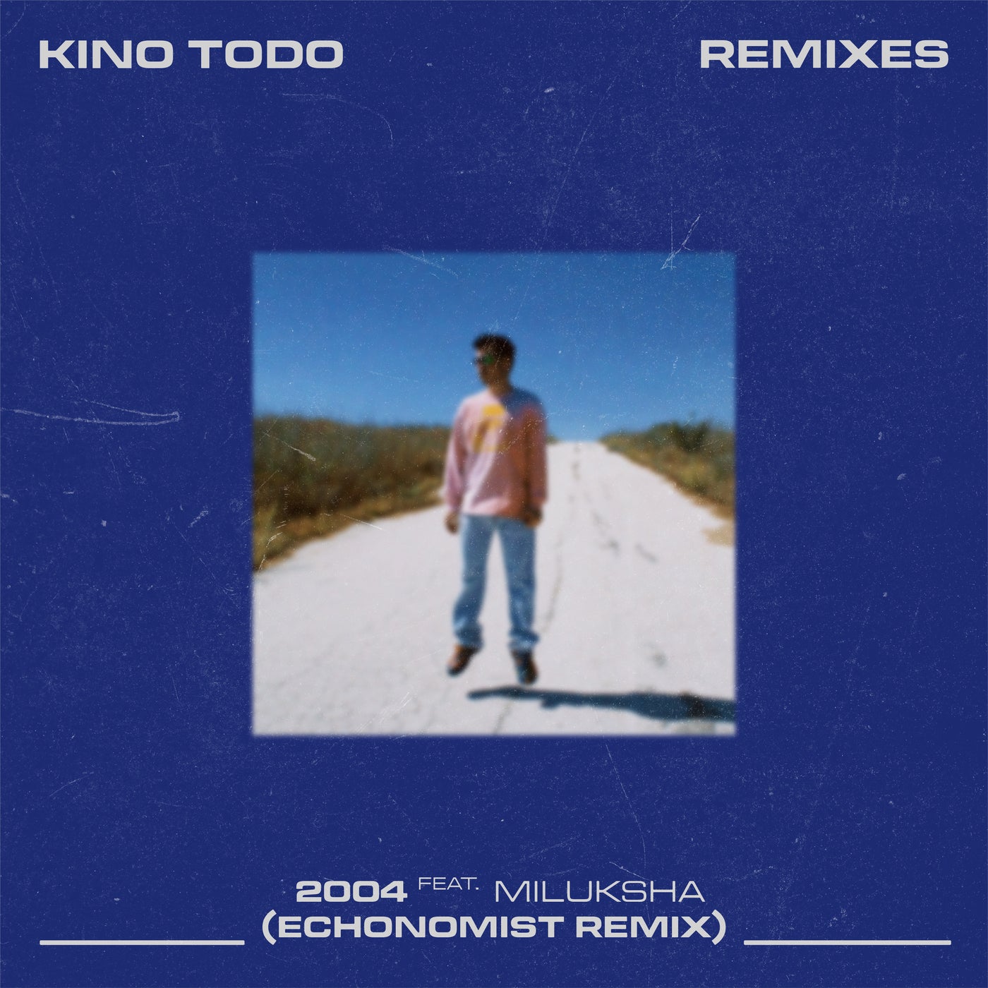 Cover - Kino Todo, Miluhska - 2004 (Echonomist Remix)