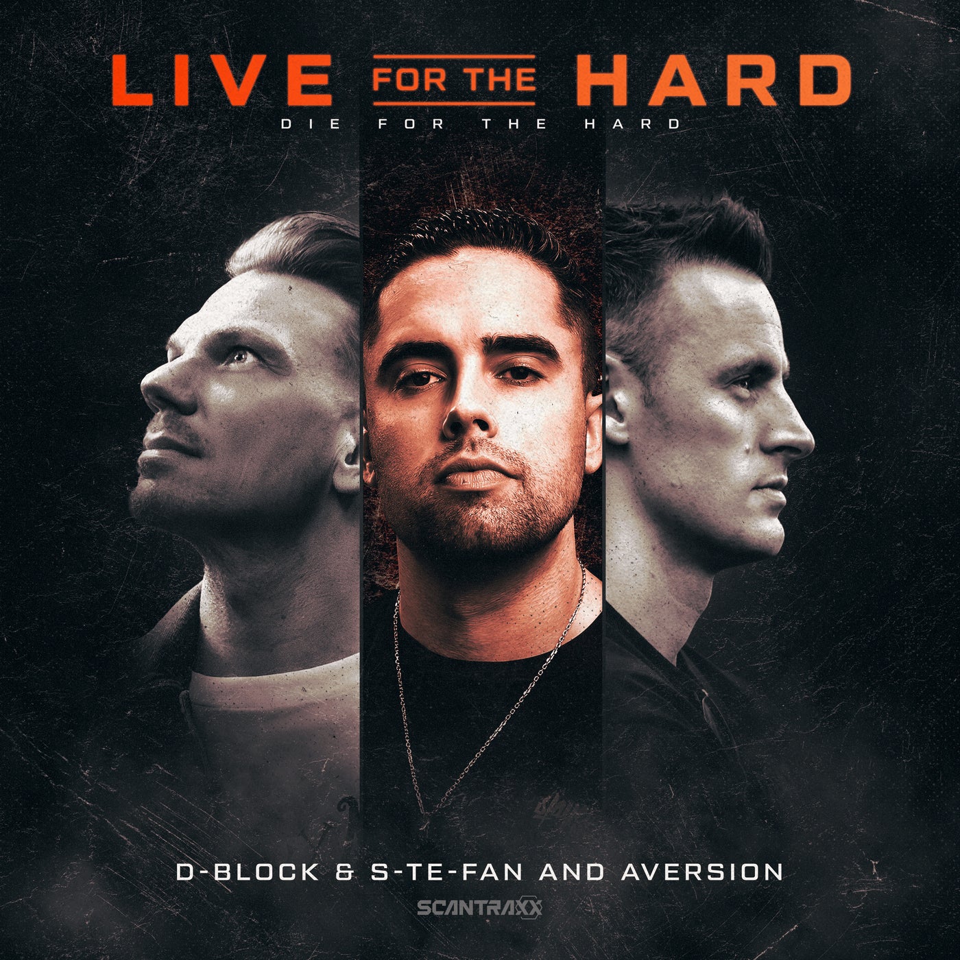 Cover - D-Block & S-te-Fan, Aversion - Live For The Hard (Original Mix)