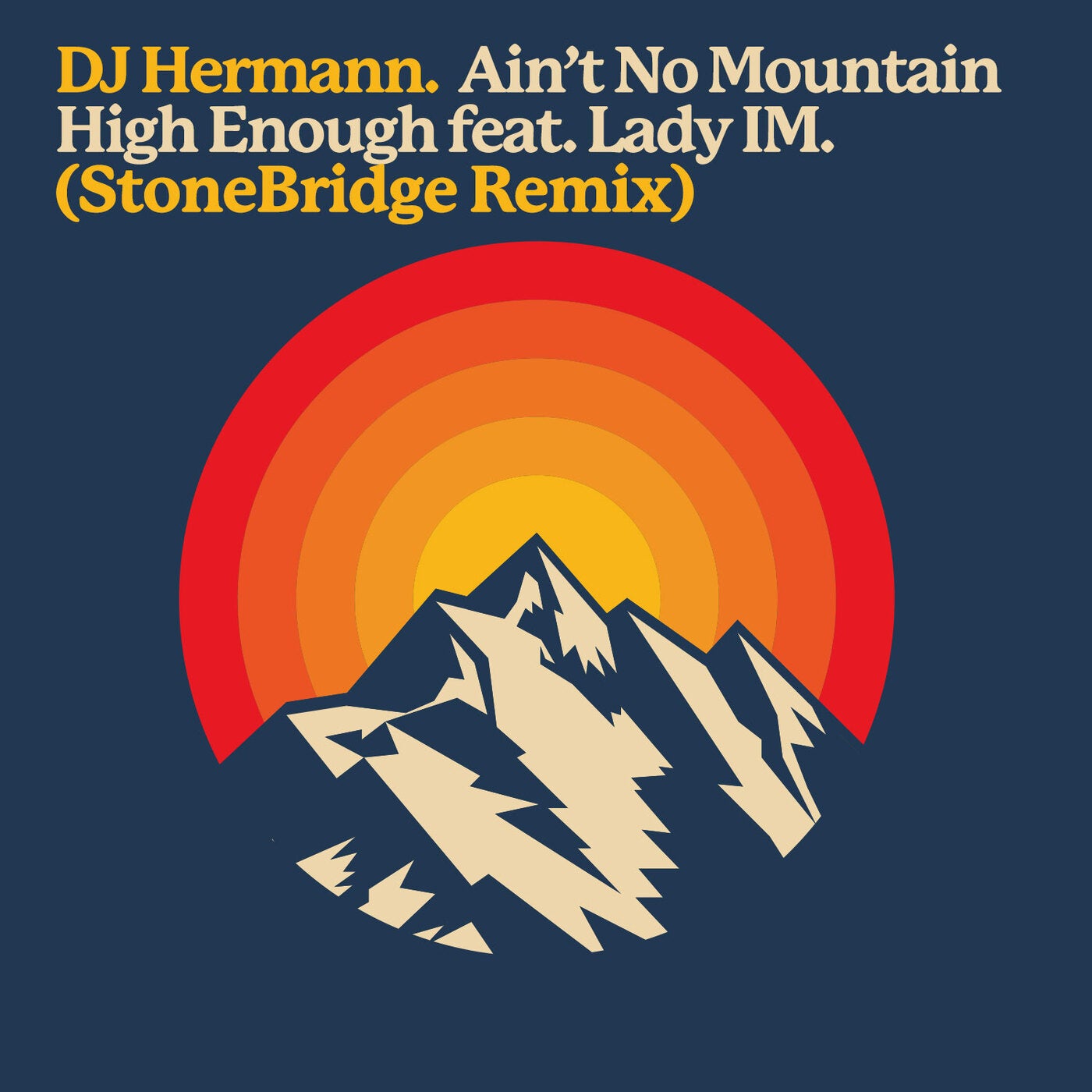 Cover - DJ Hermann, Lady IM - Ain't No Mountain High Enough (Stonebridge Extended Remix)