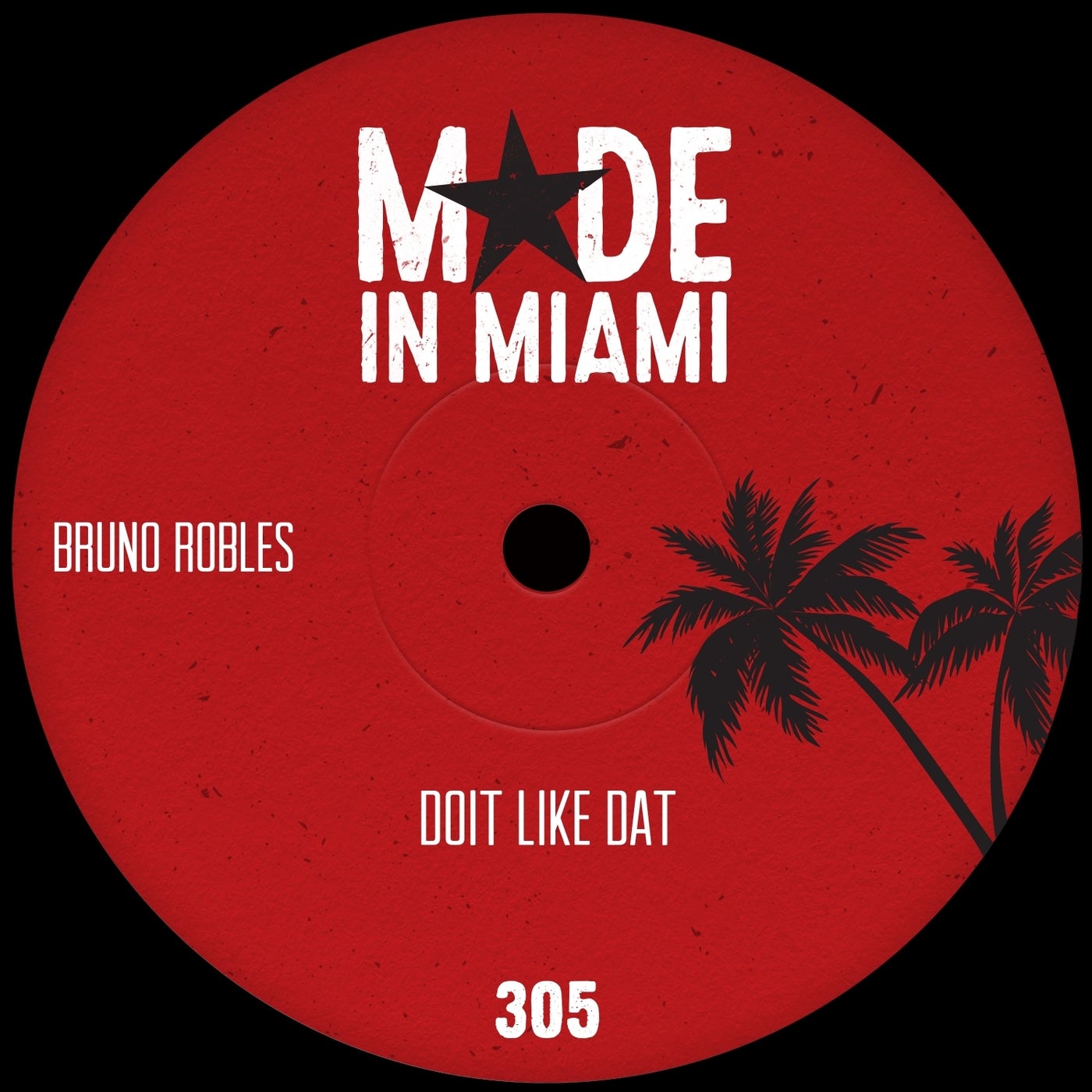 Cover - Bruno Robles - Doit Like Dat (Original Mix)