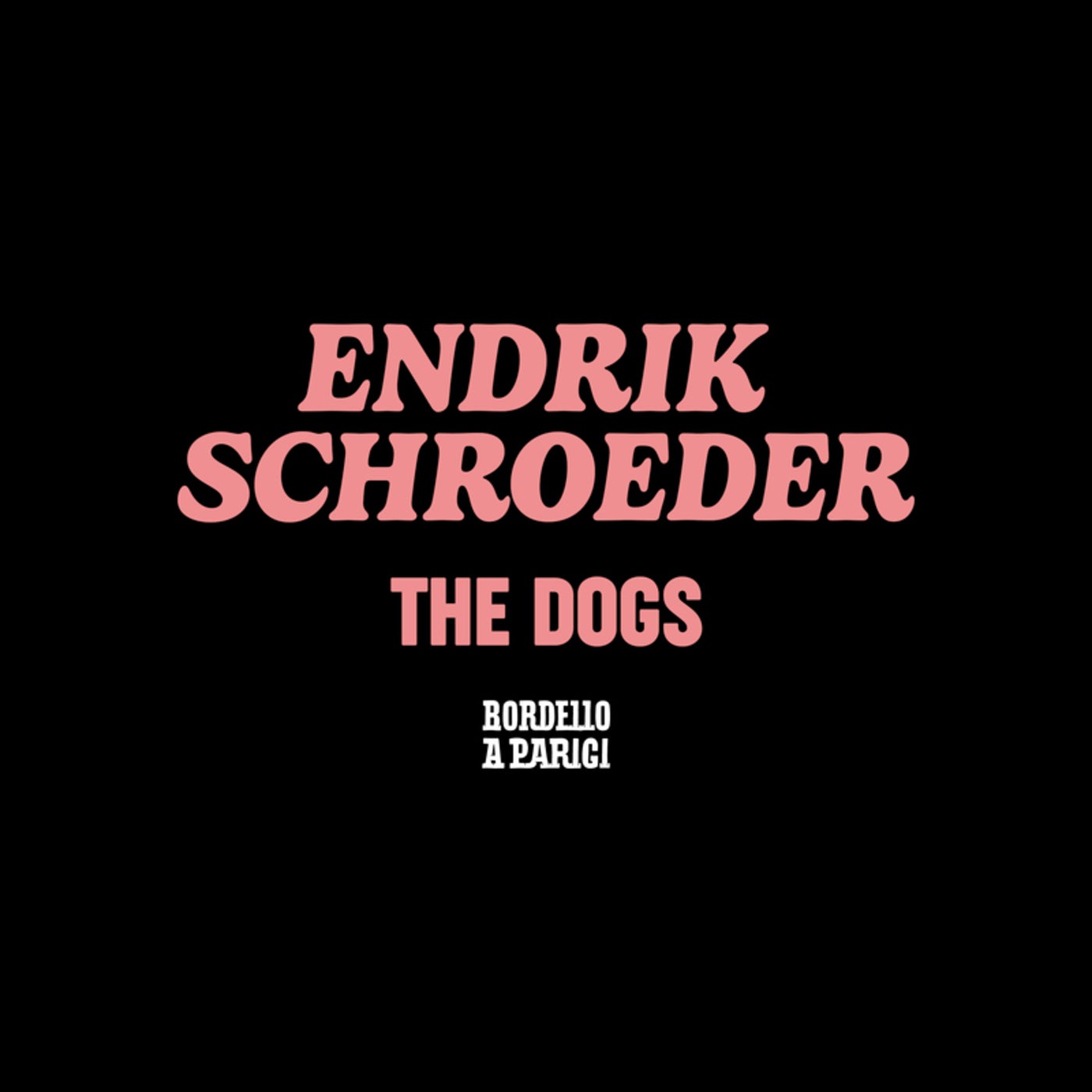 Cover - Endrik Schroeder - The Dogs (Original Mix)