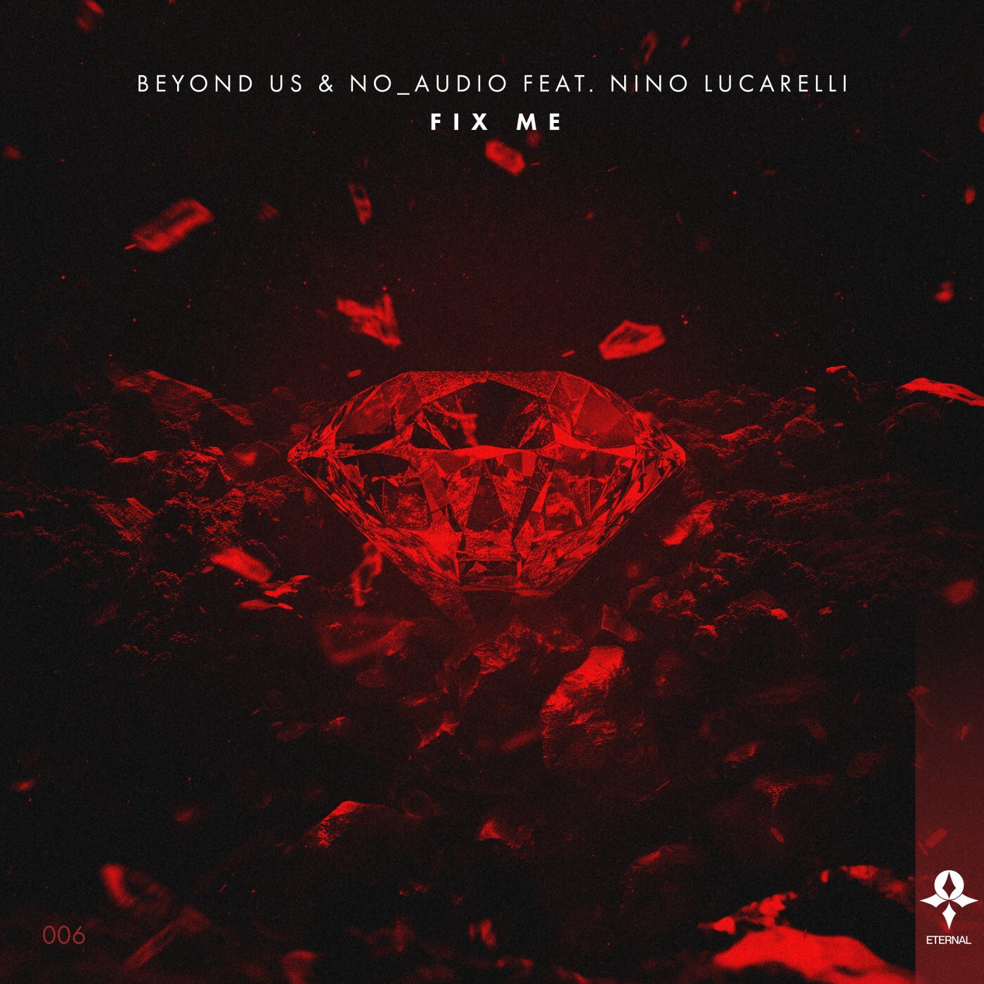 Cover - No_Audio, Beyond us - Fix Me (feat. Nino Lucarelli) (Original Mix)