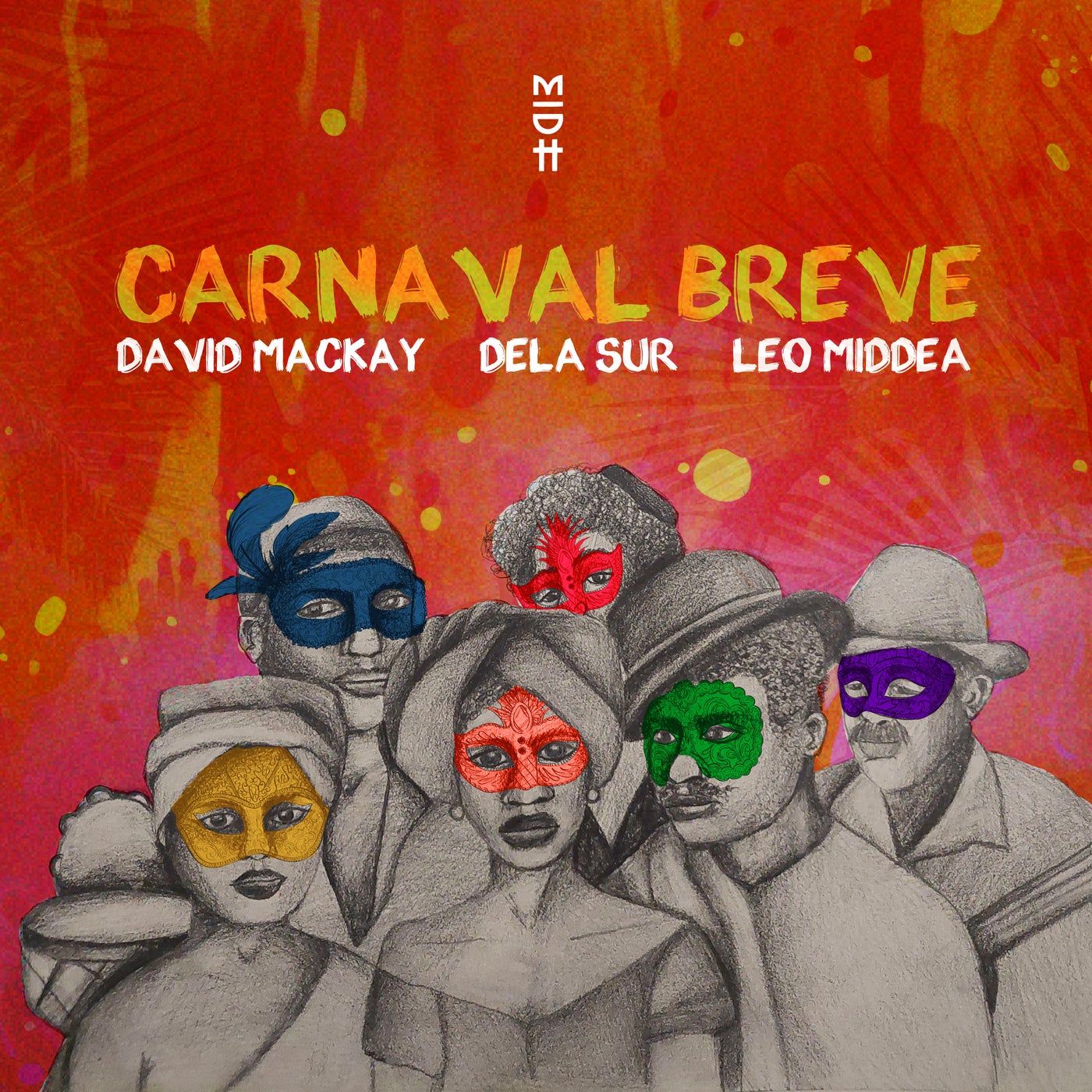 Cover - David Mackay, dela sur, Leo Middea - Carnaval Breve (Original Mix)