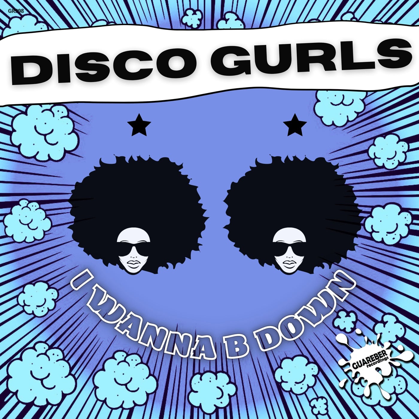 Cover - Disco Gurls - I Wanna B Down (Extended Mix)