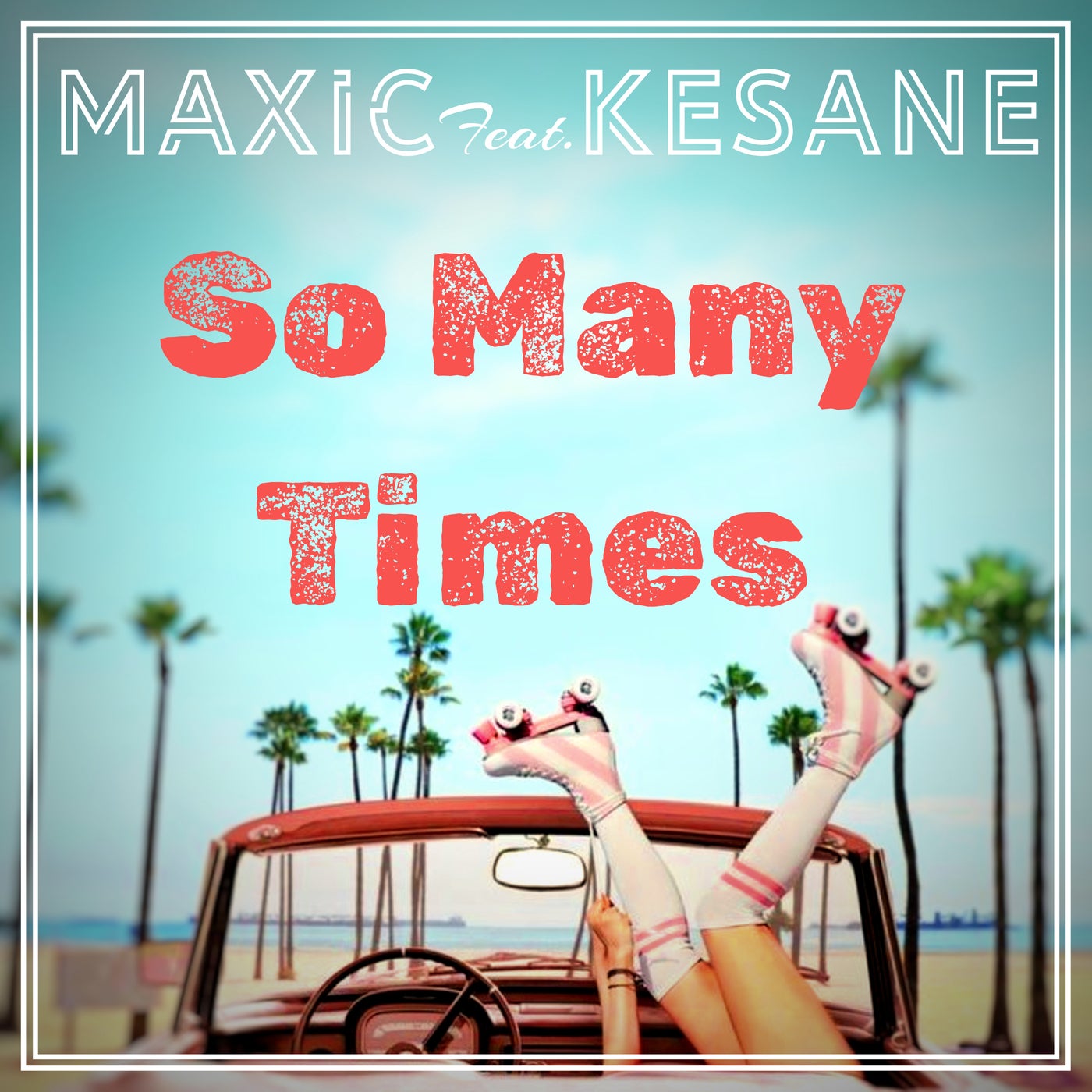 Cover - Maxic, Kesane - So Many Times feat. Kesane (Original Mix)