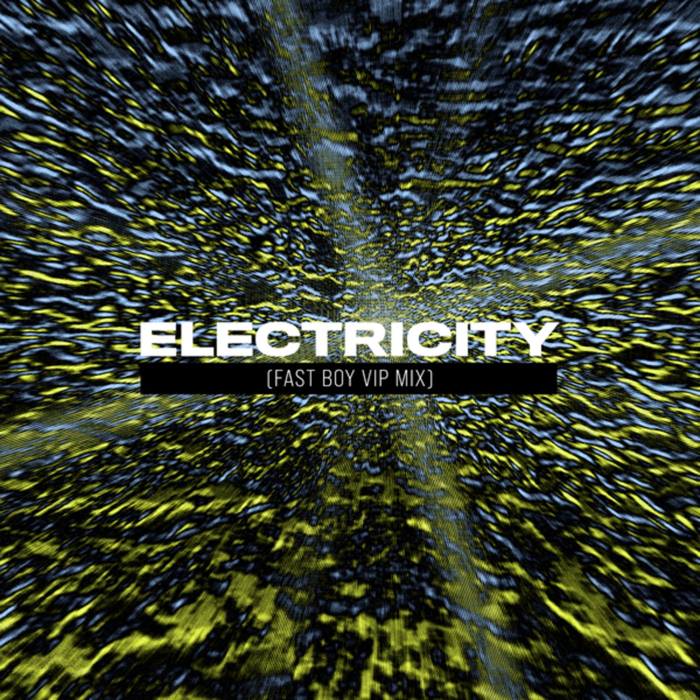 Cover - R3HAB, FAST BOY - Electricity (FAST BOY VIP Extended Mix)