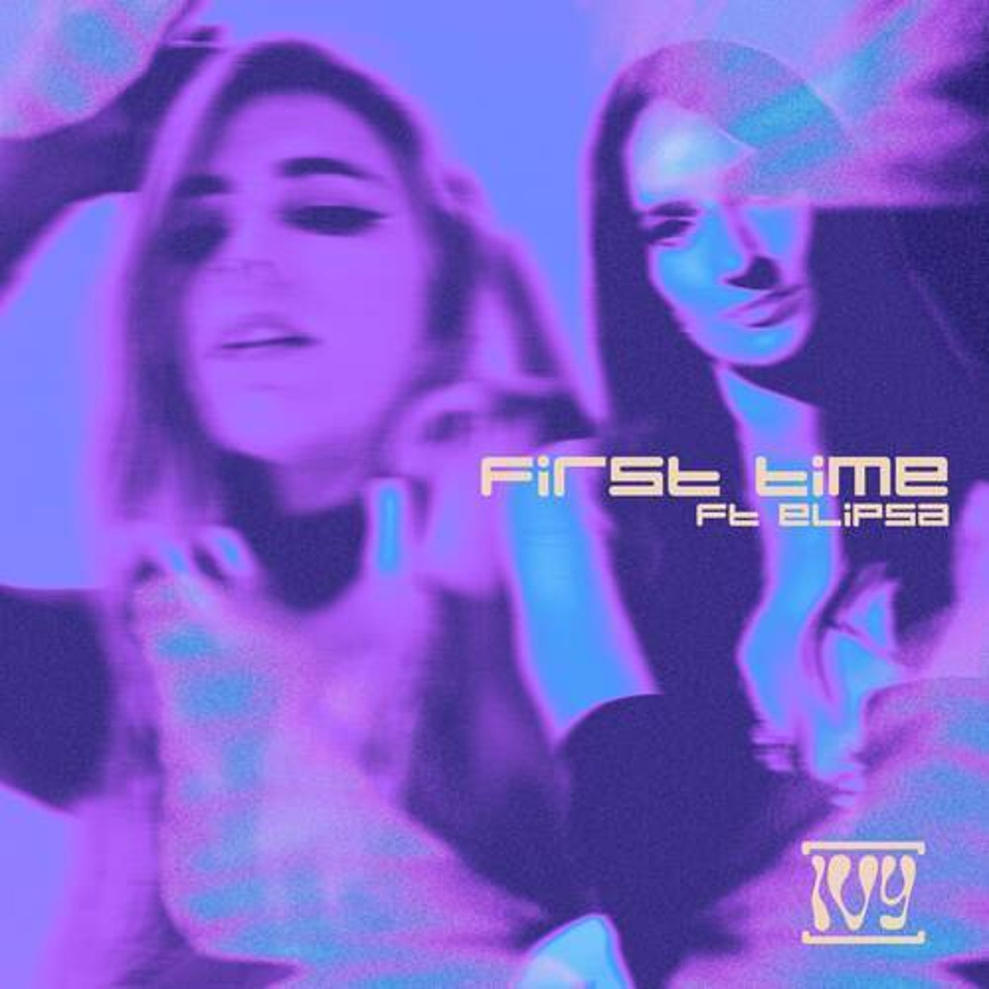 Cover - Elipsa, [IVY] - First Time (Original Mix)