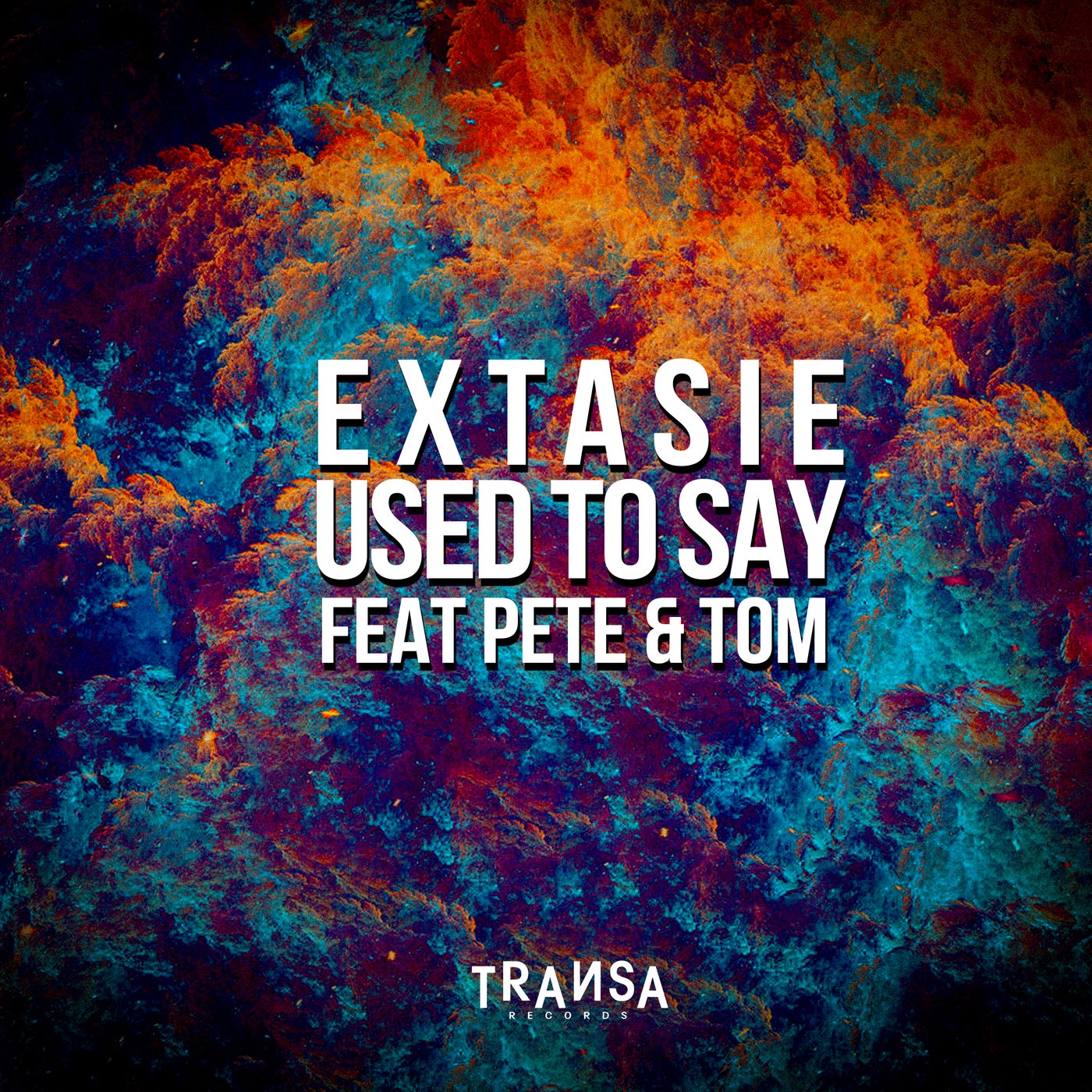 Cover - Extasie - Used to Say Feat Pete & Tom (Original Mix)