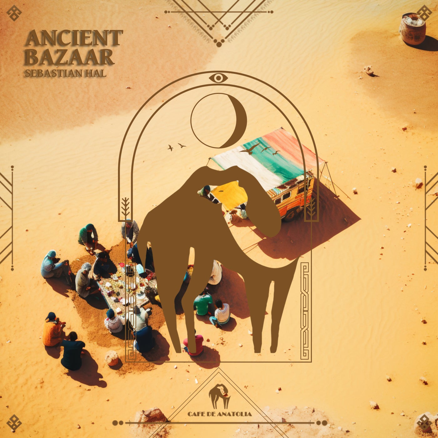Cover - Cafe De Anatolia, Sebastian Hal - Ancient Bazaar (Original Mix)