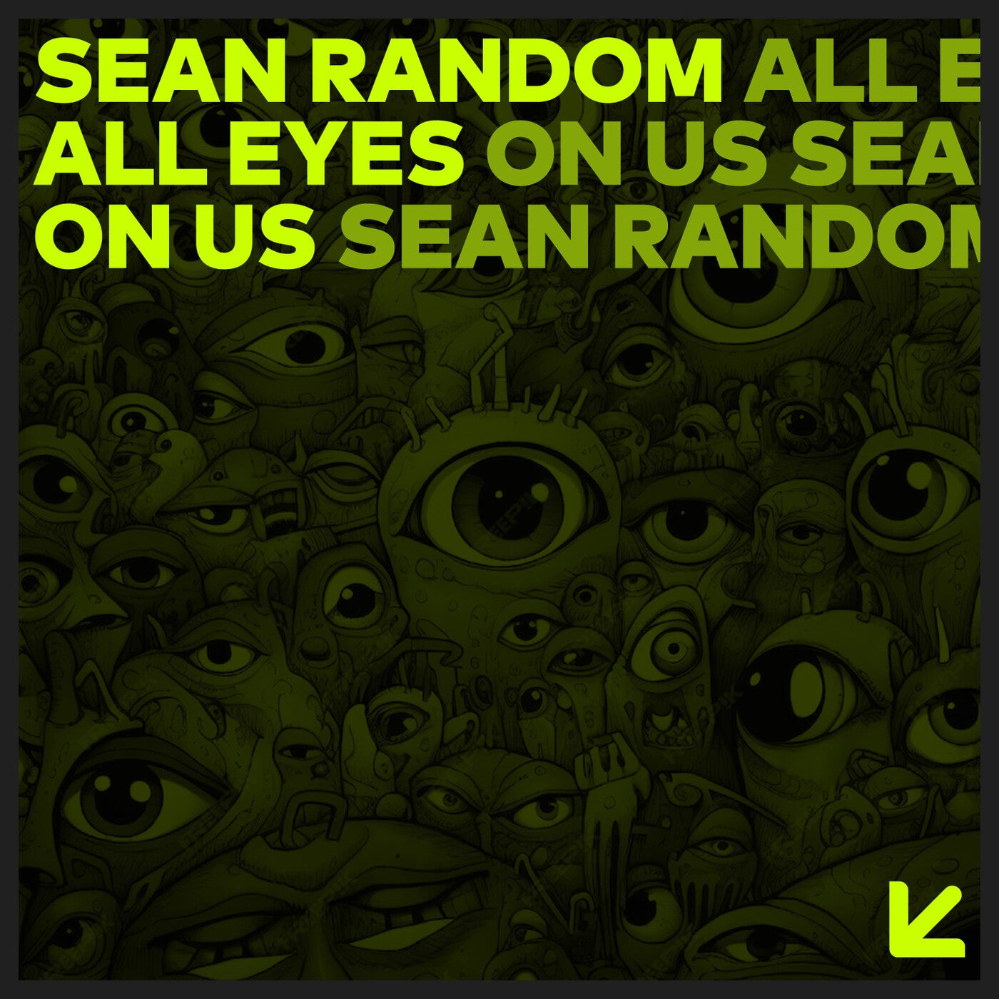 Cover - Sean Random - All Eyes On Us (Original Mix)