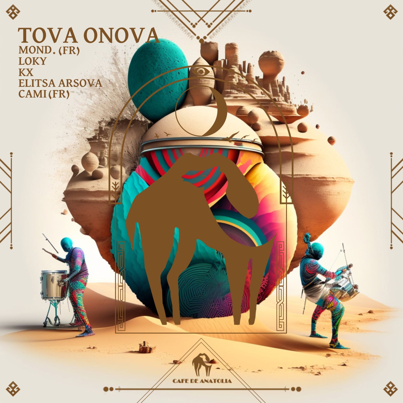 Cover - KX, Loky, Cafe De Anatolia, MOND. (FR), Elitsa Arsova, Cami (FR) - Tova Onova (Original Mix)