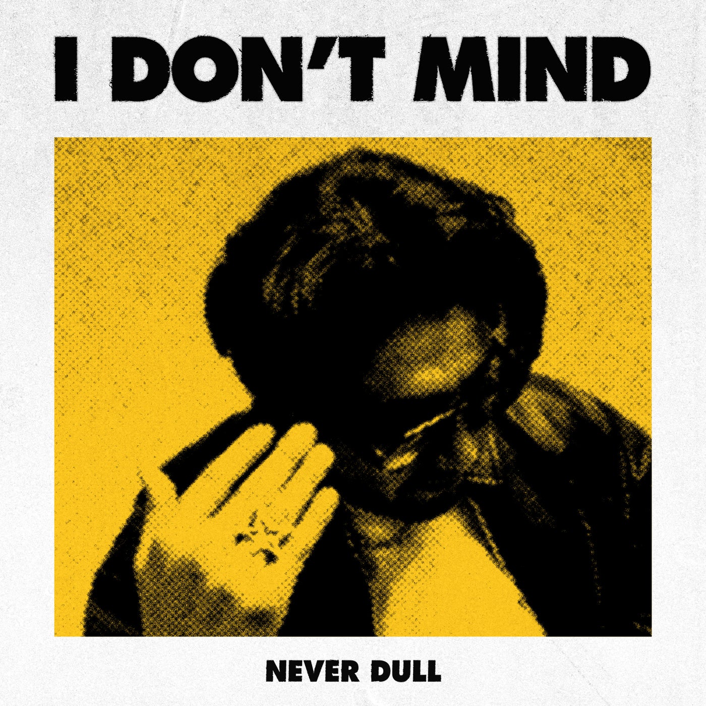 Cover - Never Dull - I DON'T MIND (Extended Mix)