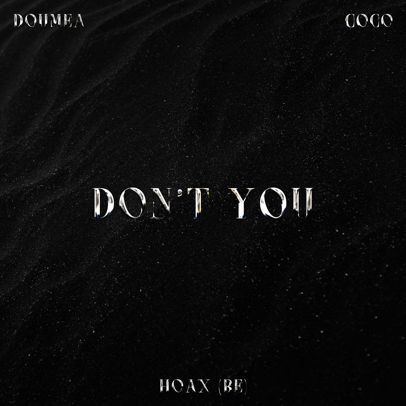 Cover - Coco, Doumea, Hoax (BE) - Don't You (Instrumental Mix)