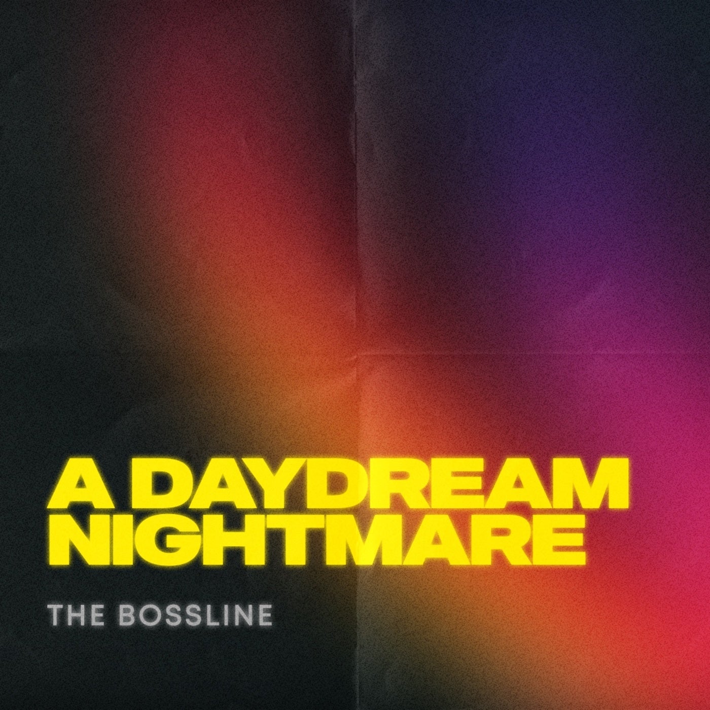 Cover - The Bossline - A Daydream Nightmare (Original Mix)