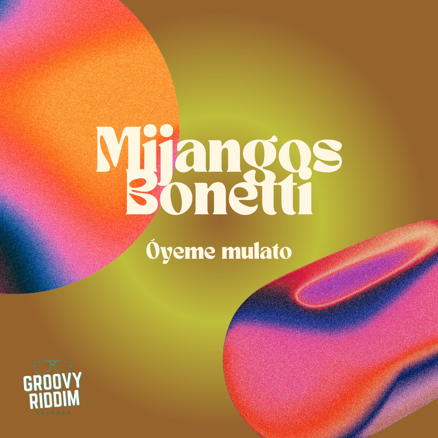 Cover - Mijangos, Bonetti - Óyeme Mulato (Original Mix)