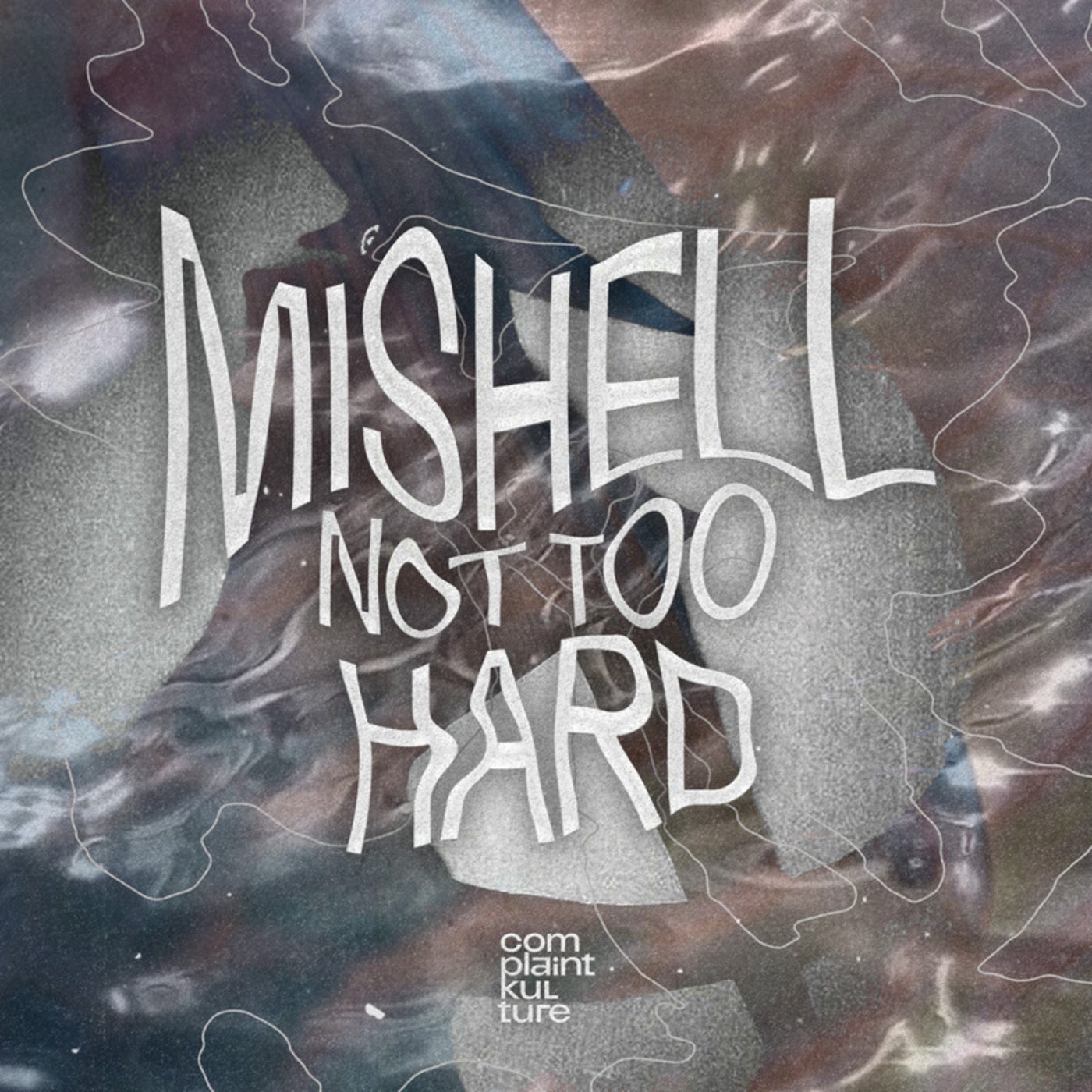 Cover - Mishell - Not Too Hard (Original Mix)