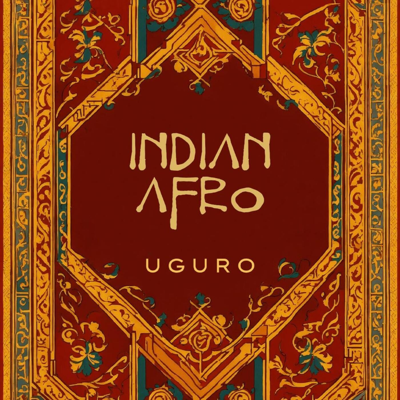 Cover - UGURO - INDIAN AFRO (Original Mix)