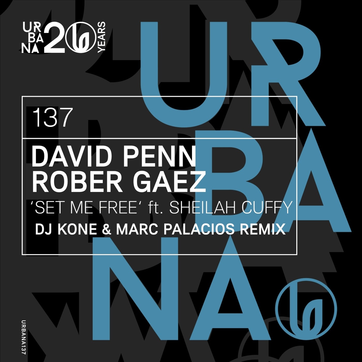 Cover - David Penn, Rober Gaez, Sheylah Cuffy - Set Me Free (feat. SHeylah Cuffy) (Dj Kone & Marc Palacios remix)