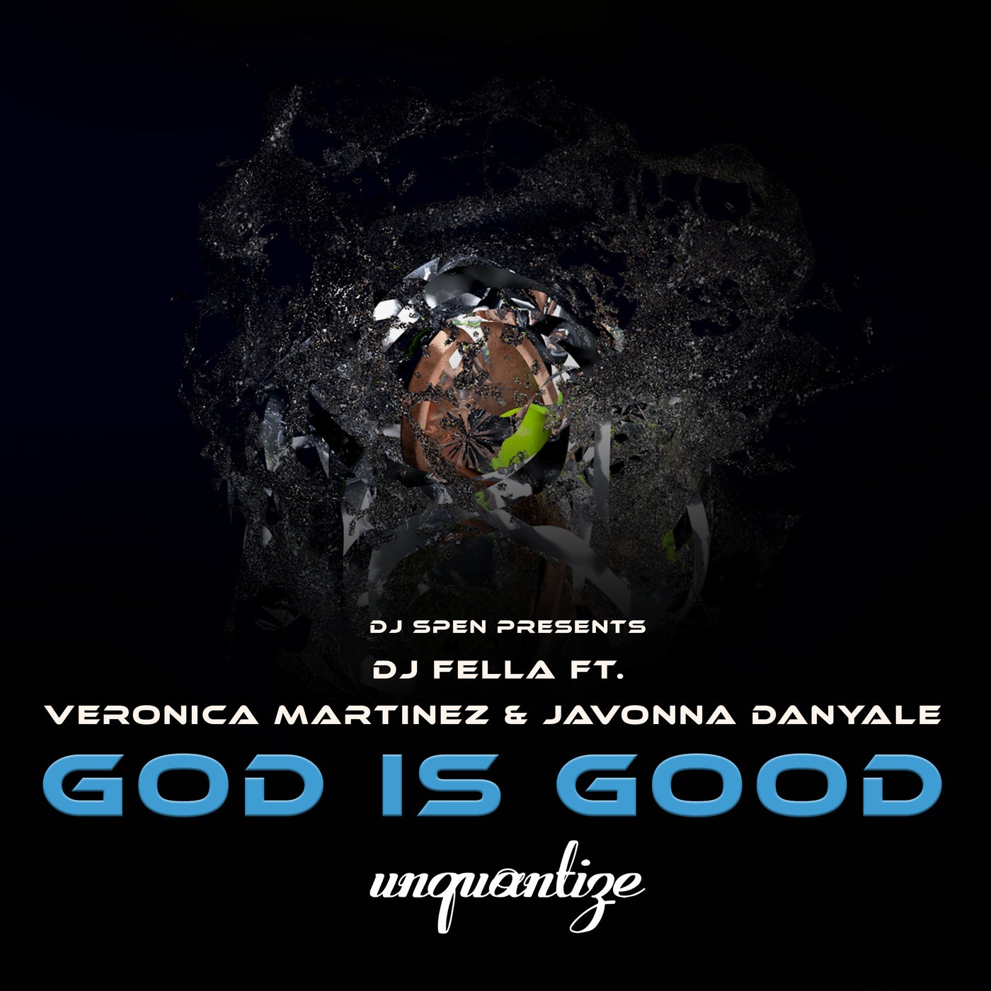 Cover - DJ Fella, Veronica Martinez, Javonna DanYale - God Is Good feat. Veronica Martinez feat. Javonna DanYale (DJ Fella & DJ Spen Original Mix)