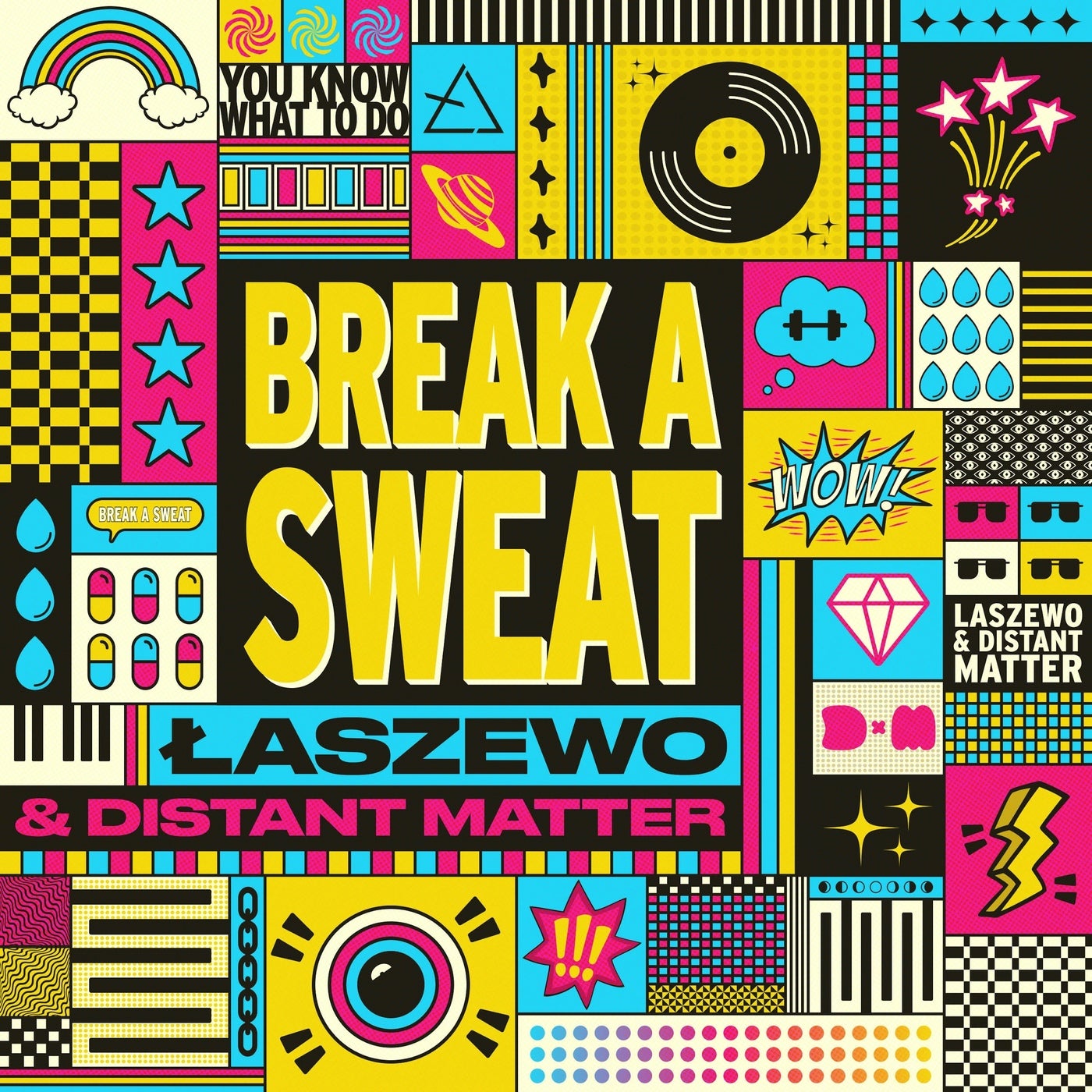 Cover - Łaszewo, Distant Matter - BREAK A SWEAT (Original Mix)