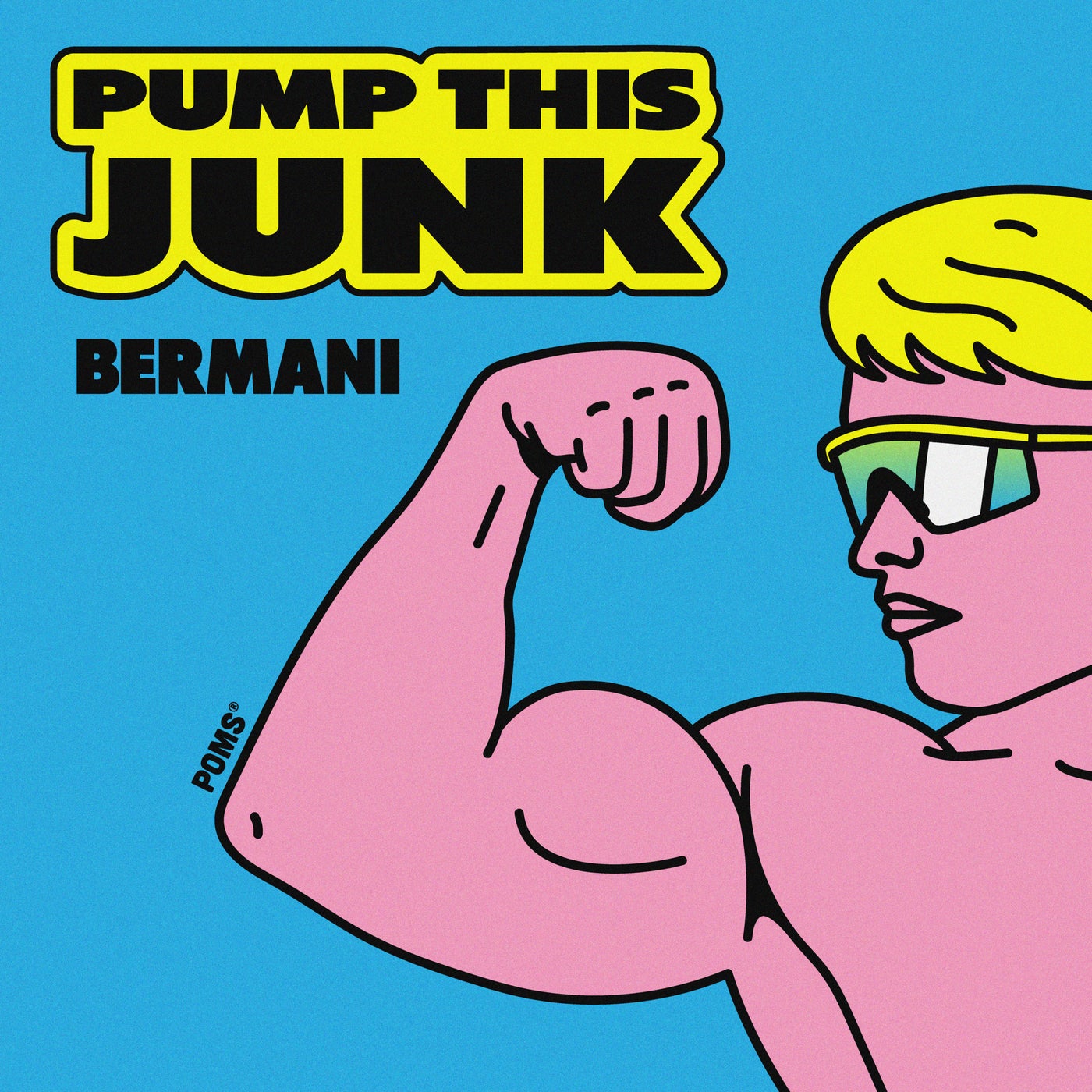 Cover - Bermani - Pump This Junk (Original Mix)