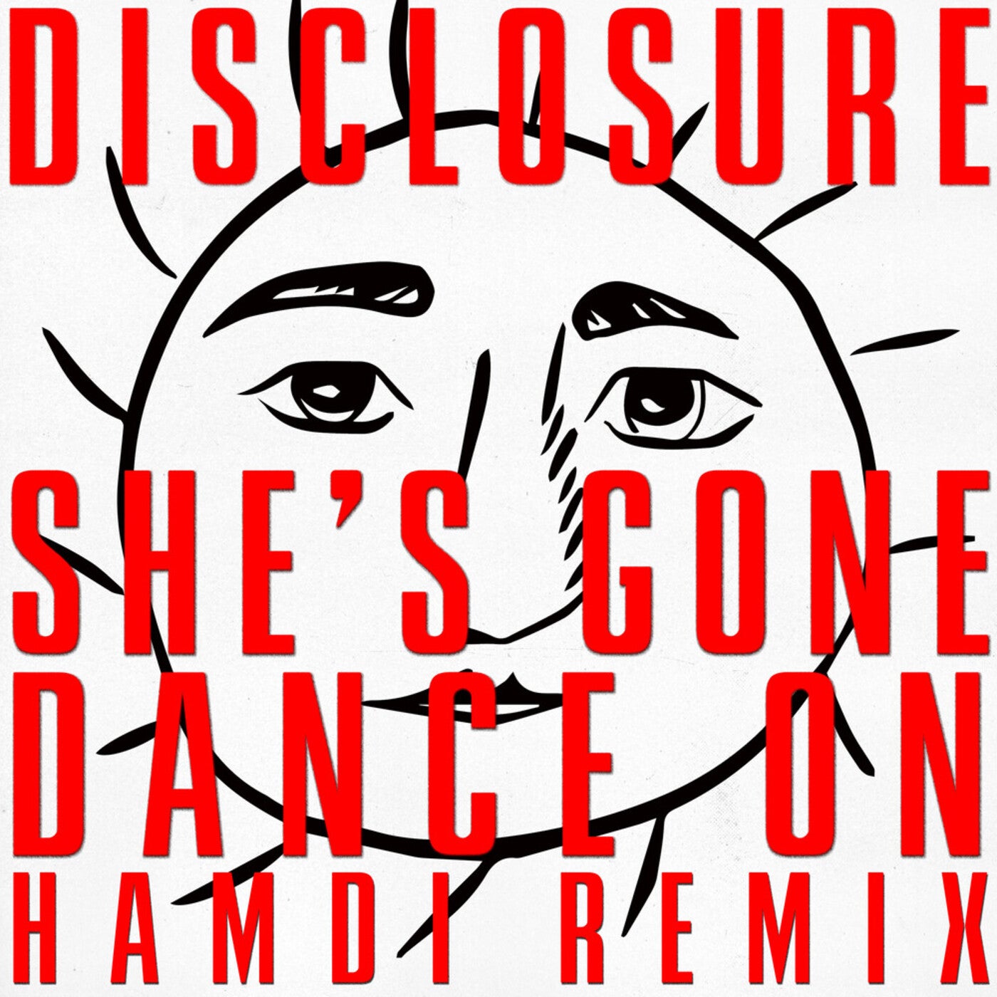 Cover - Disclosure, Hamdi - Shes Gone, Dance On (Hamdi Extended Remix)