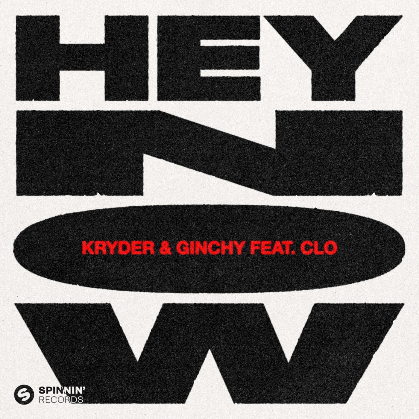Cover - Kryder, Clo, Ginchy - Hey Now (feat. CLO) [Ginchy VIP Edit] (feat. CLO)