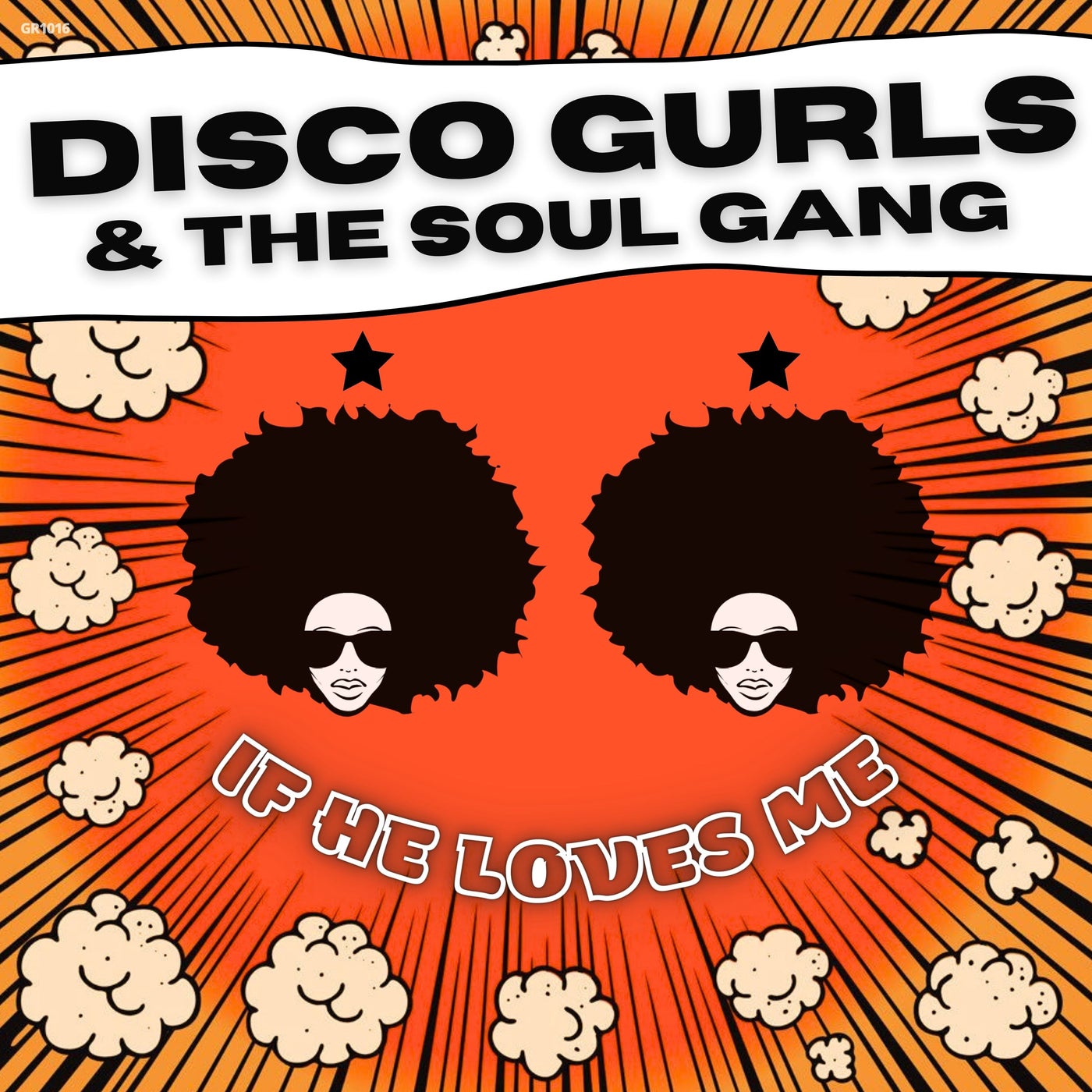 Cover - Disco Gurls, The Soul Gang - If He Loves Me (Extended Mix)
