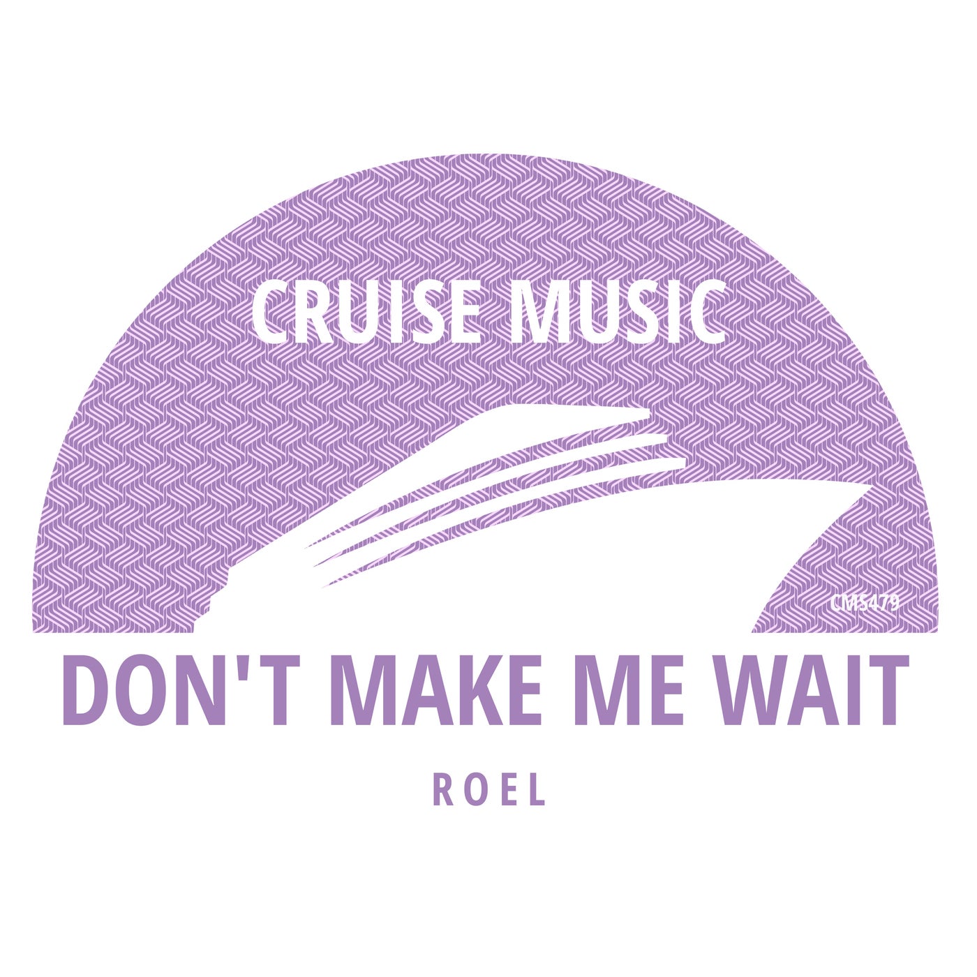 Cover - Roel - Don't Make Me Wait (Original Mix)