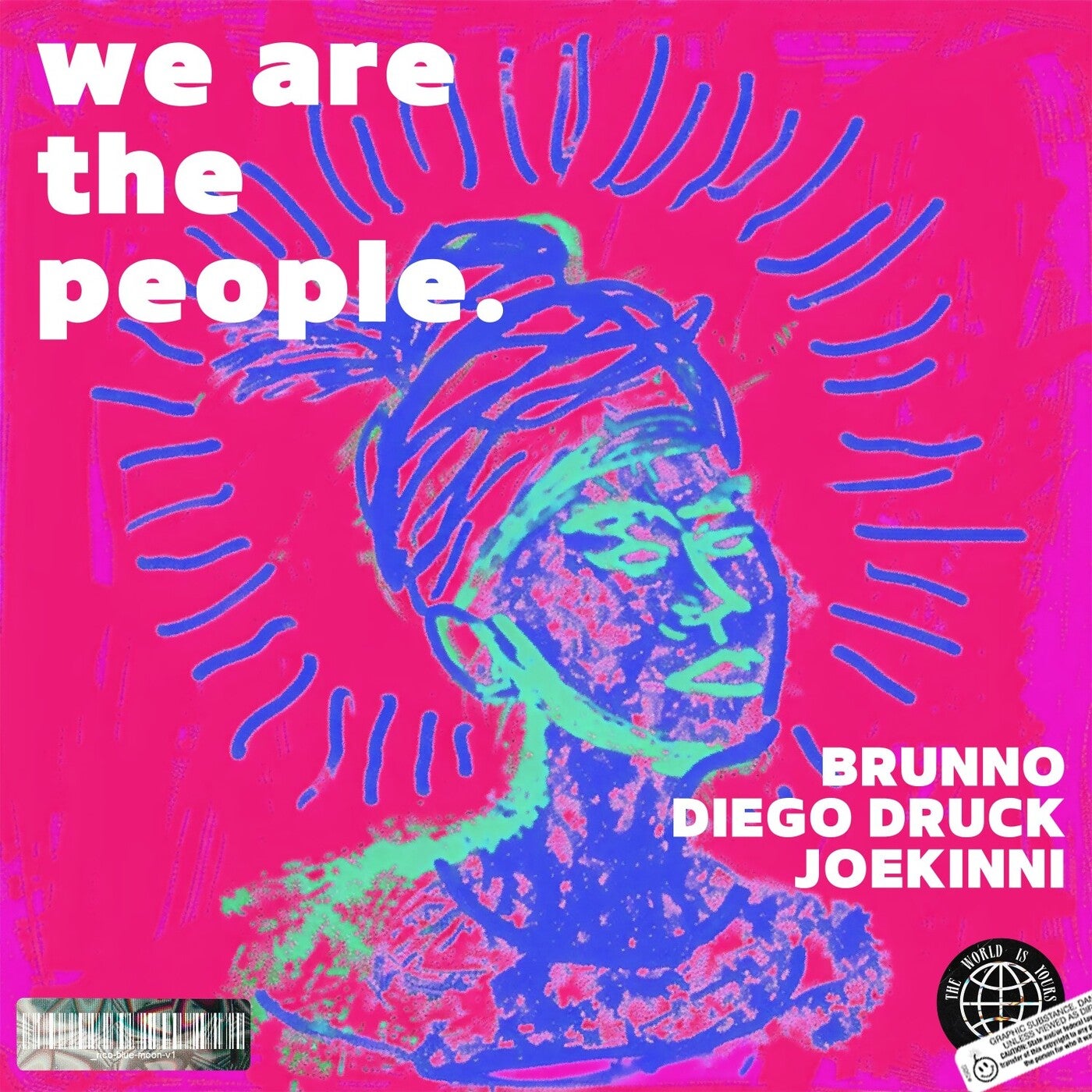Cover - Joe Kinni, Diego Druck, Brunno (BR) - We Are The People (Extended Mix)