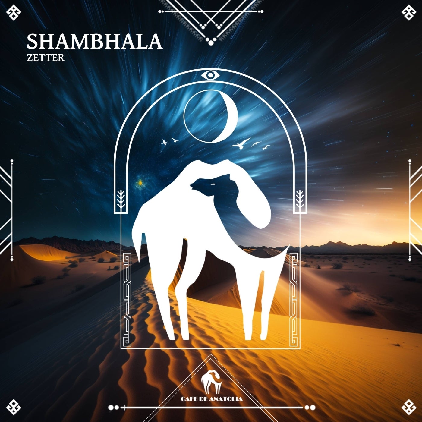 Cover - Cafe De Anatolia, Zetter - Shambhala (Original Mix)