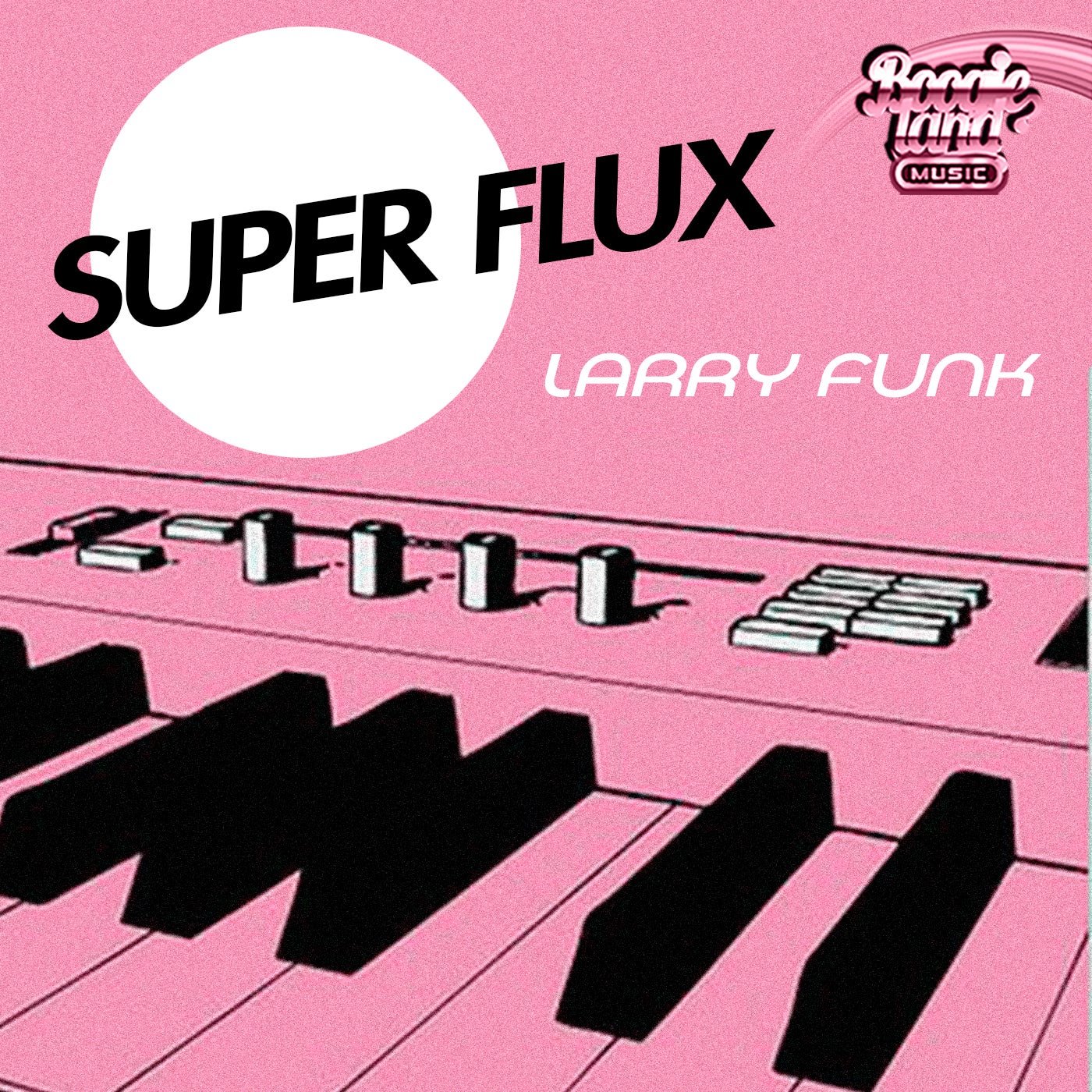 Cover - Larry Funk - Super Flux (Original Mix)