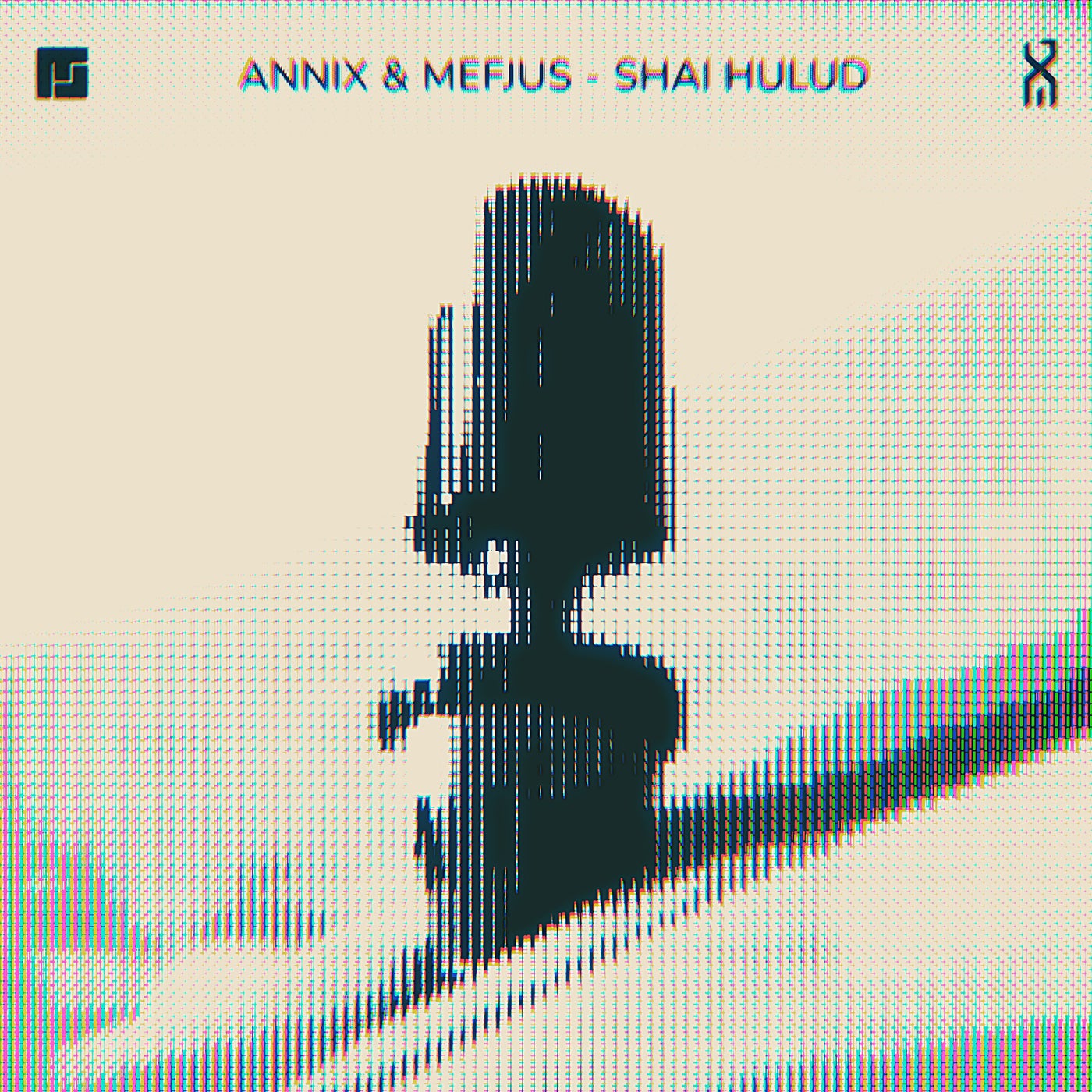 Cover - Mefjus, Annix - Shai Hulud (Original Mix)