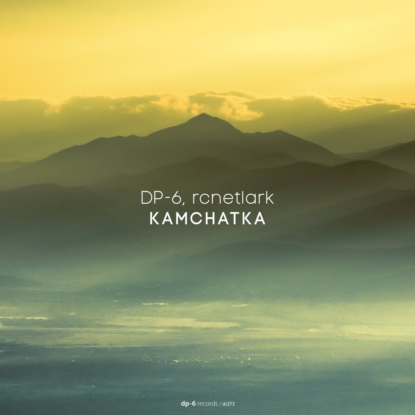 Cover - DP-6, rcnetlark - Kamchatka (Original Mix)