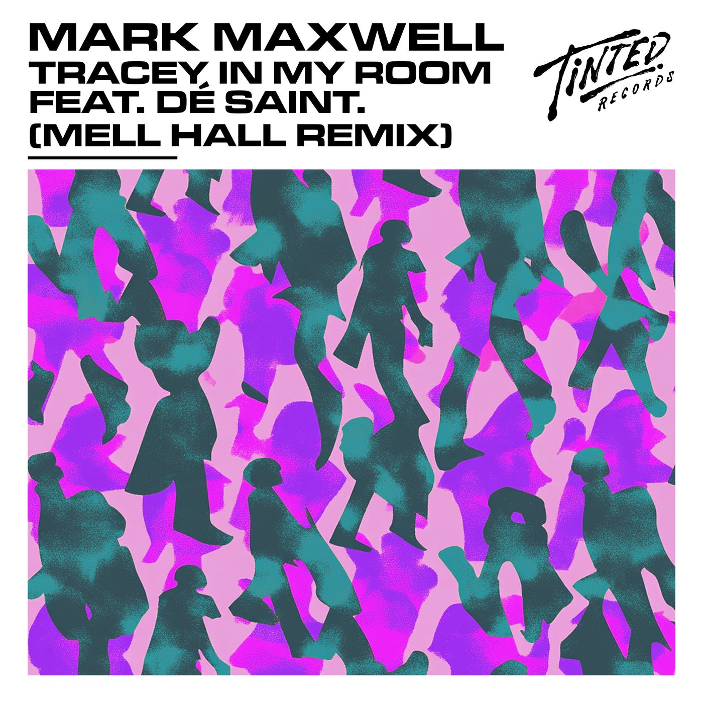 Cover - Mark Maxwell, DÉ SAINT. - Tracey in My Room feat. DÉ SAINT. (Mell Hall Extended Remix)