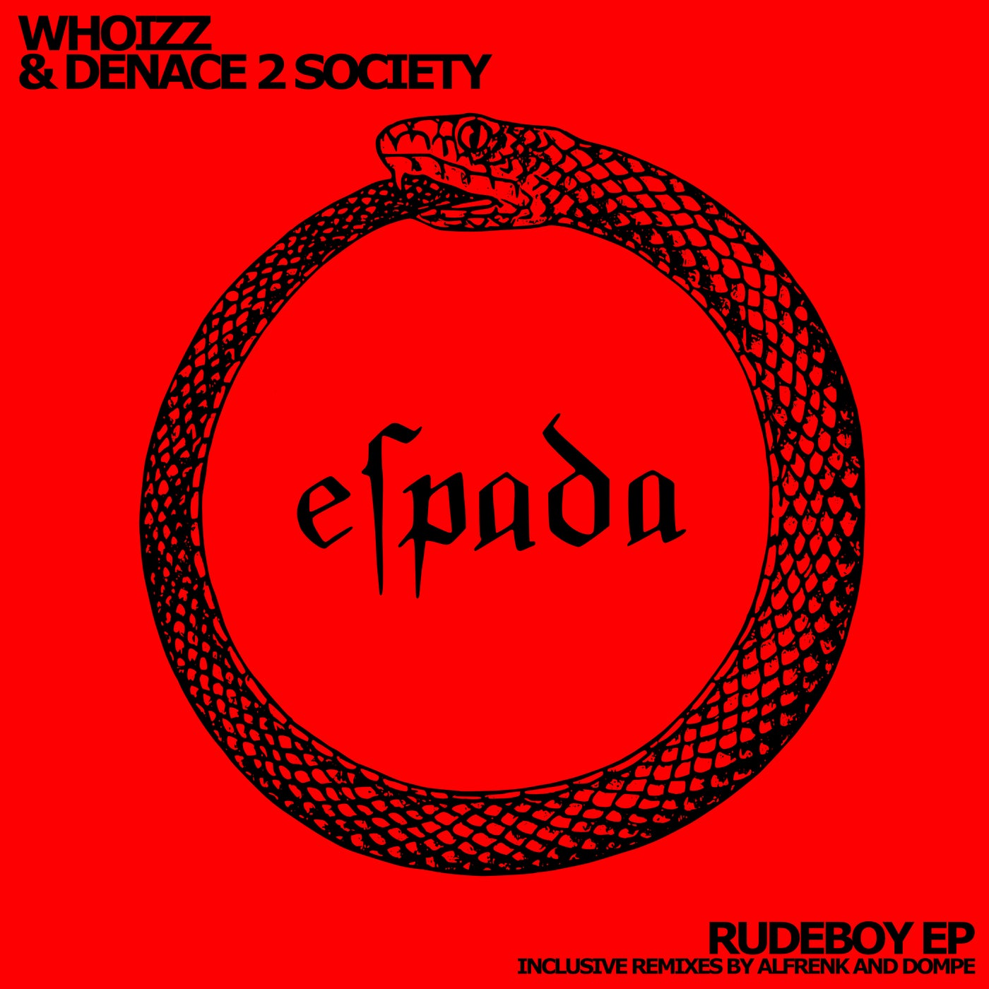 Cover - Denace 2 Society, Whoizz - Rudeboy (Alfrenk Remix)