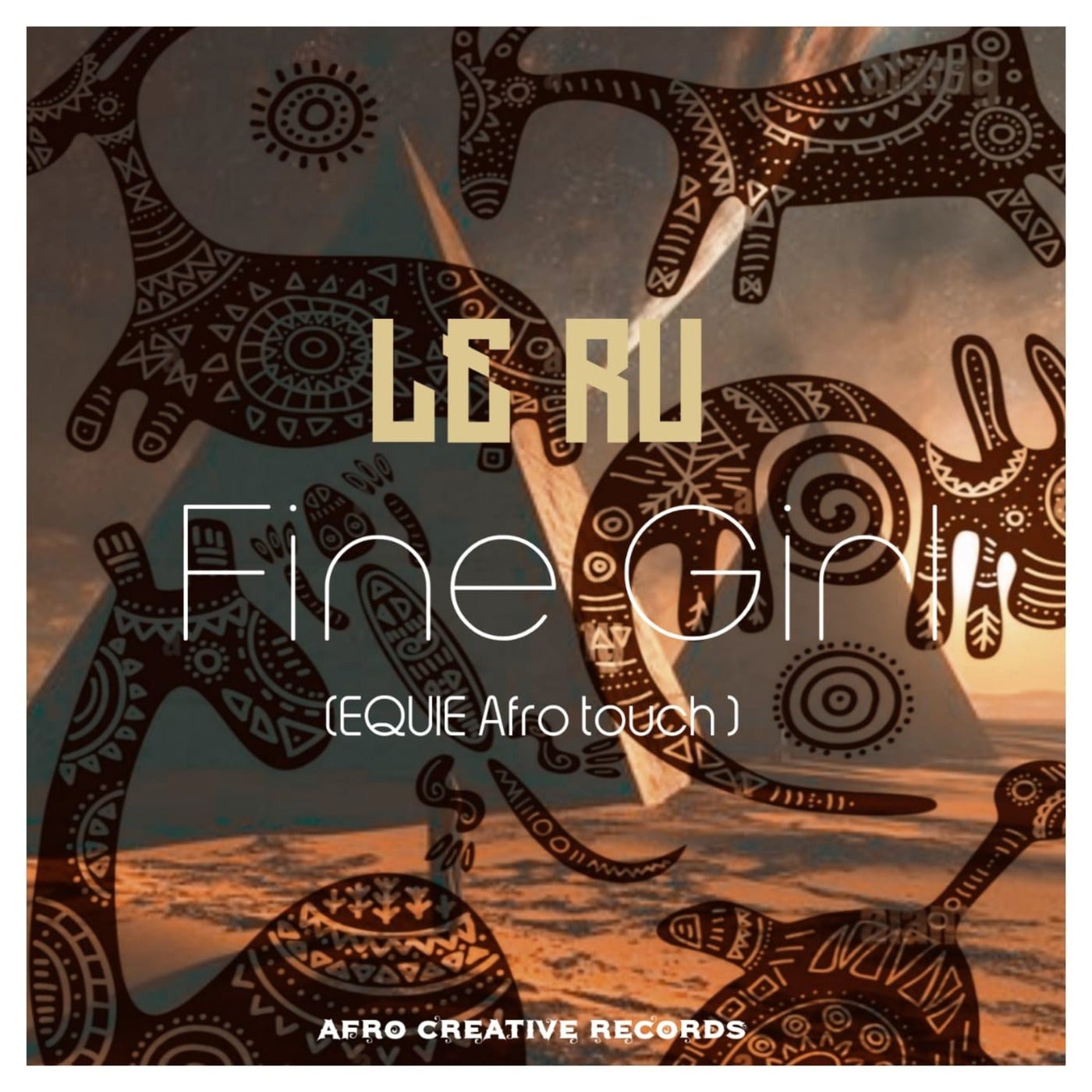 Cover - Le Ru - Fine Girl (EQUIE Afro Touch Remix)