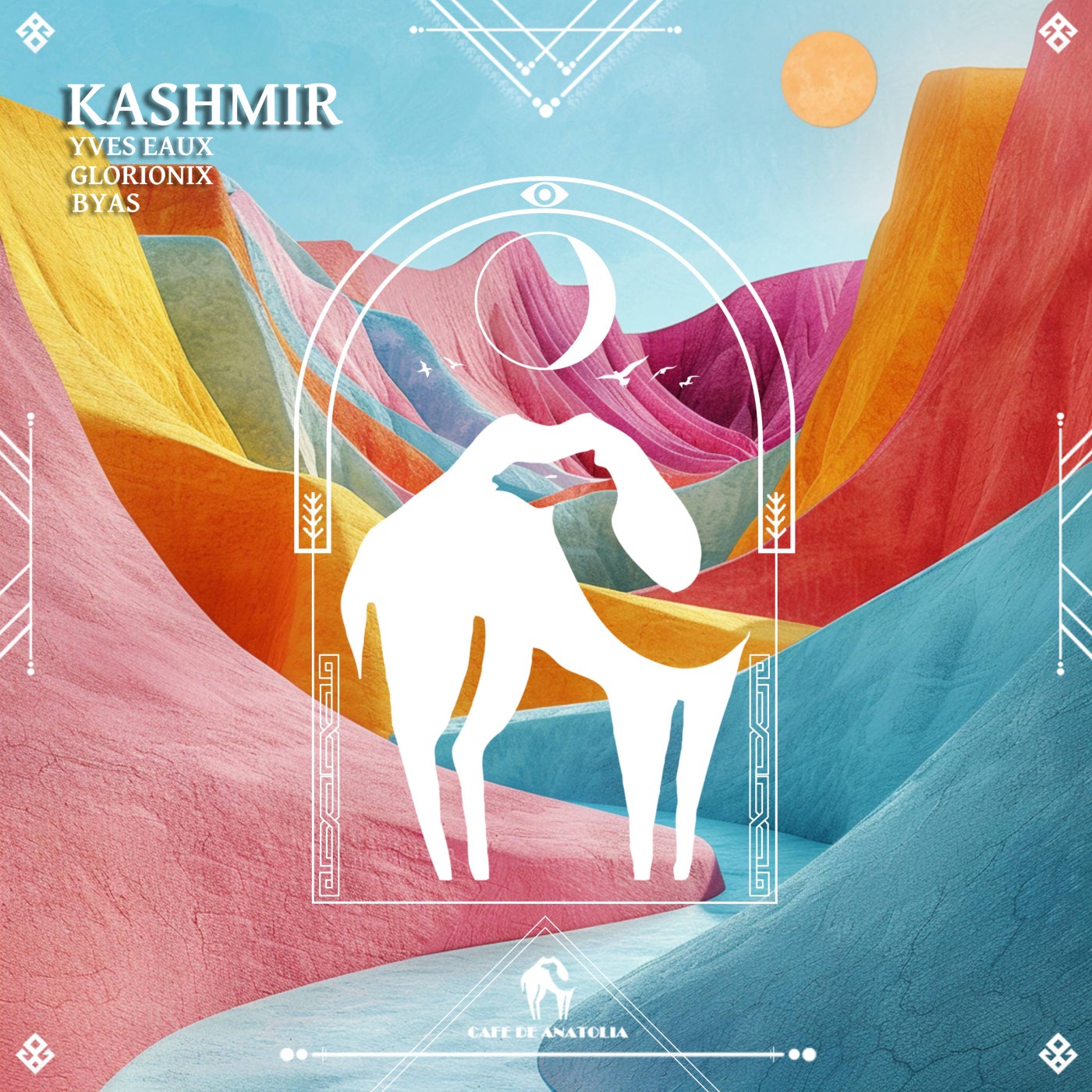 Cover - Yves Eaux, Cafe De Anatolia, BYAS, Glorionix - Kashmir (Original Mix)