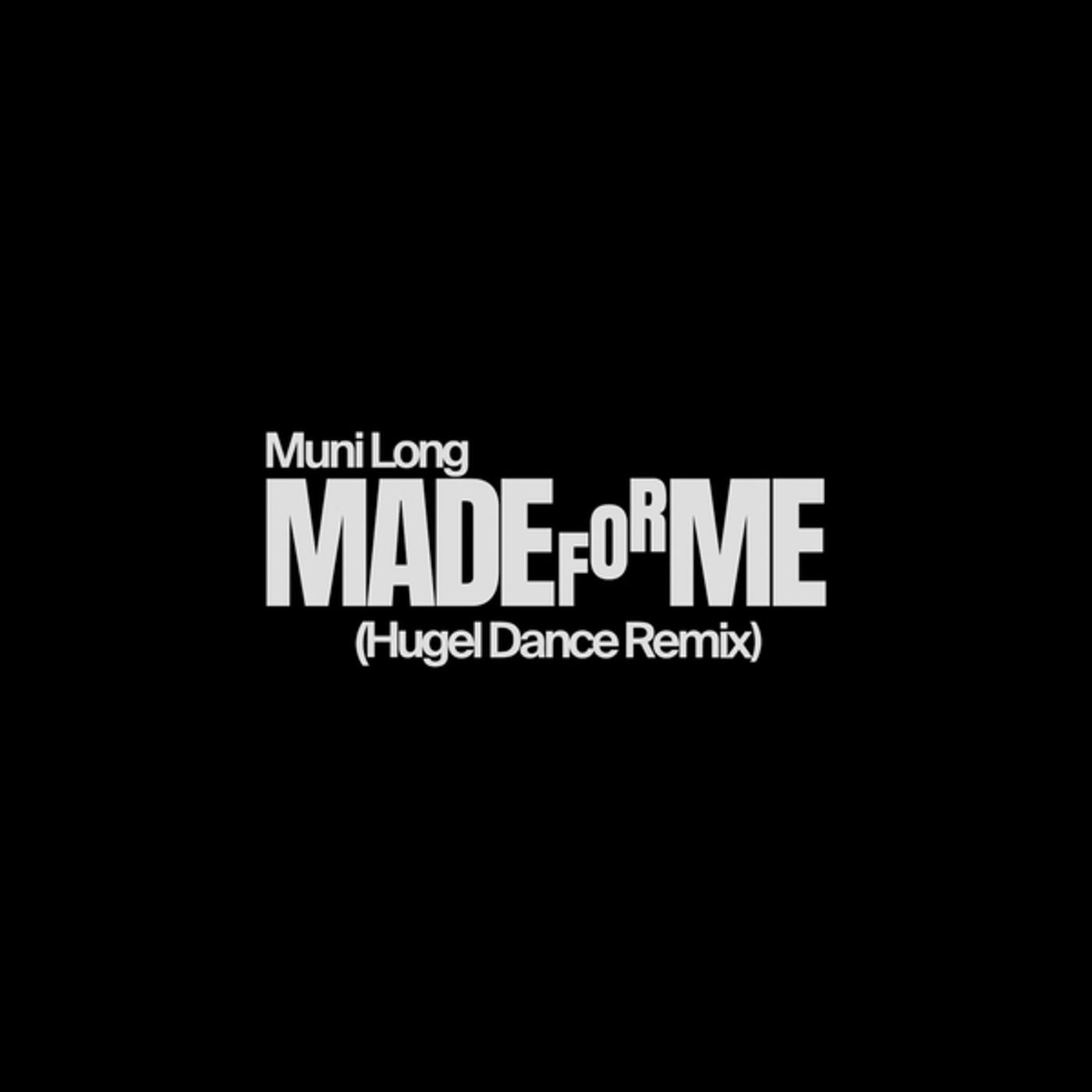 Cover - Hugel, Muni Long - Made For Me (HUGEL Remix)