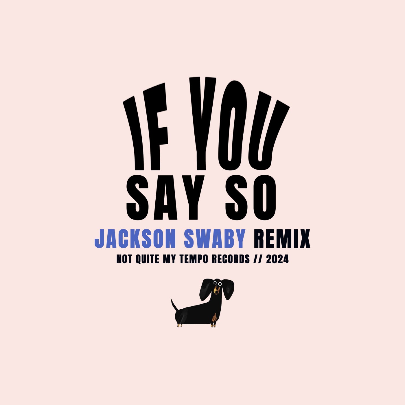 Cover - Depart - If You Say So (Jackson Swaby Remix)