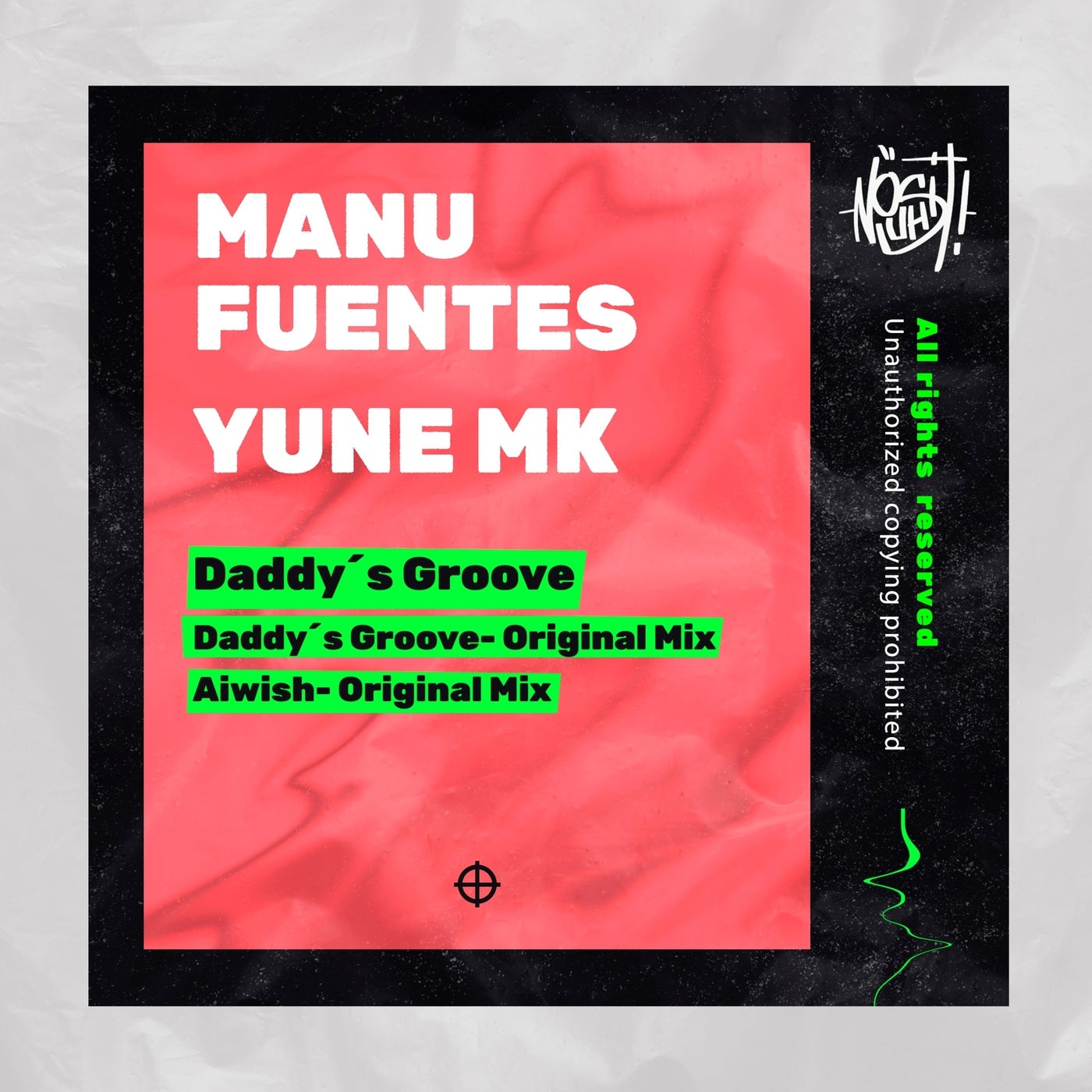 Cover - Manu Fuentes, Yune MK - Daddy´s Groove (Original Mix)