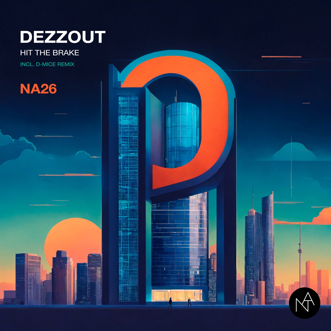 Cover - DEZZOUT - Hit the Brake (D-MICE Remix)