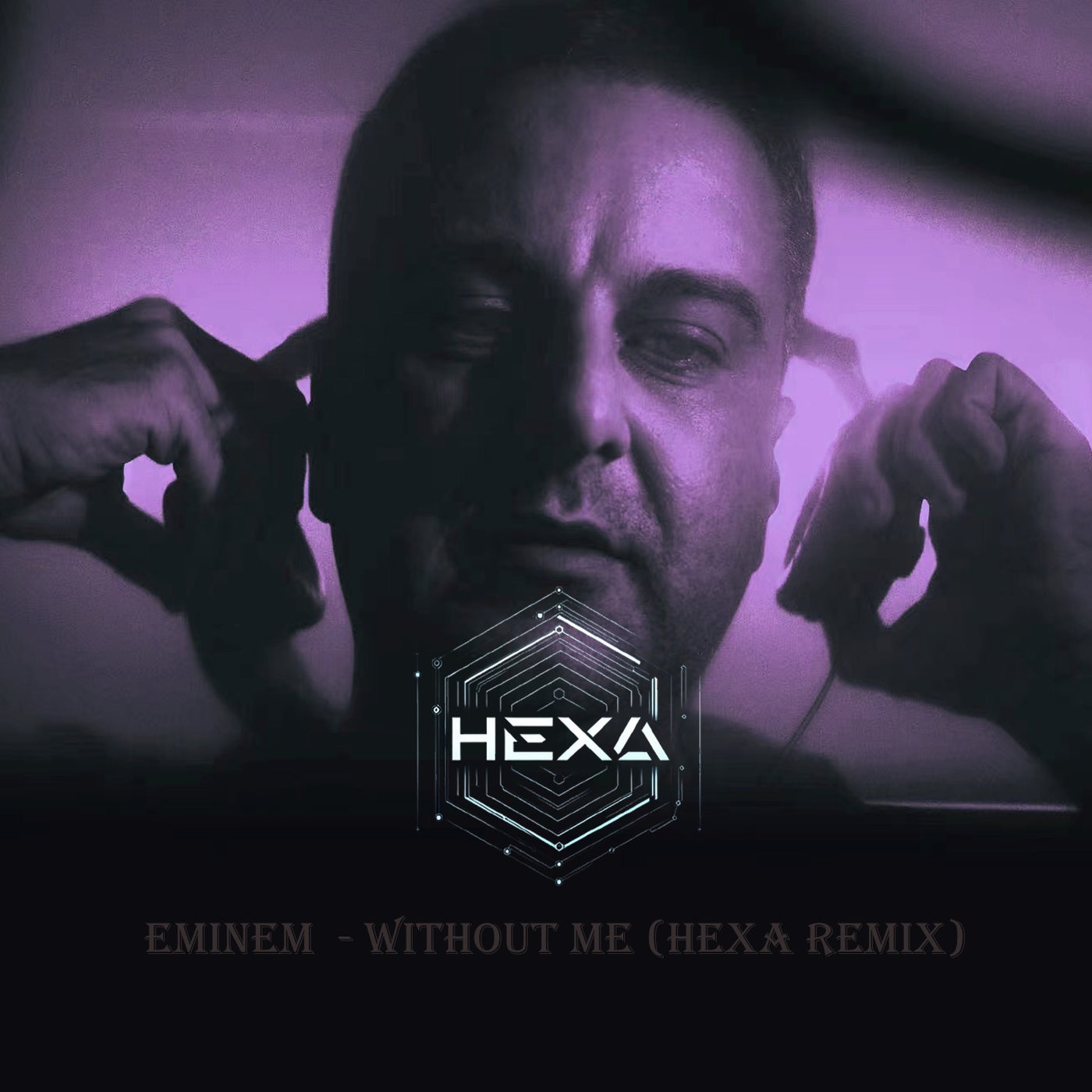 Cover - HEXA - Eminem - Without Me (Hexa Hard Techno Remix)
