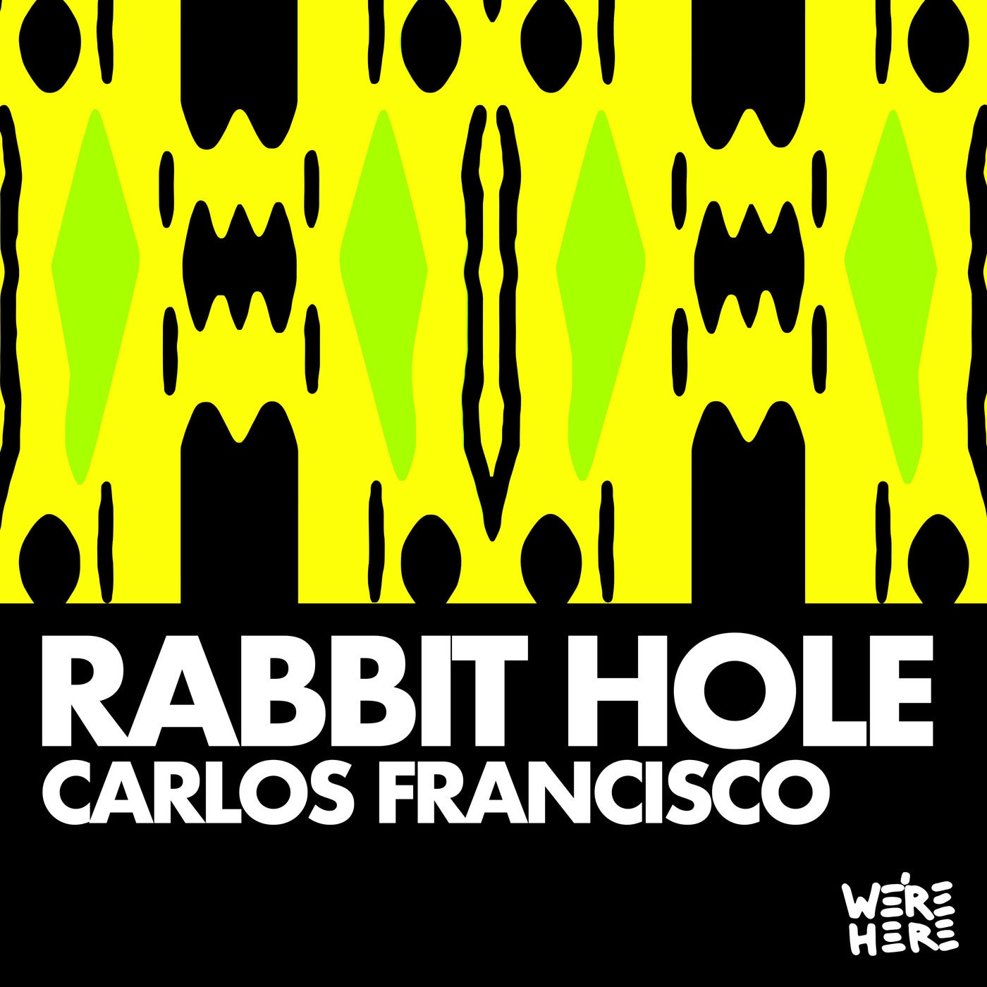 Cover - Carlos Francisco - Rabbit Hole (Original Mix)