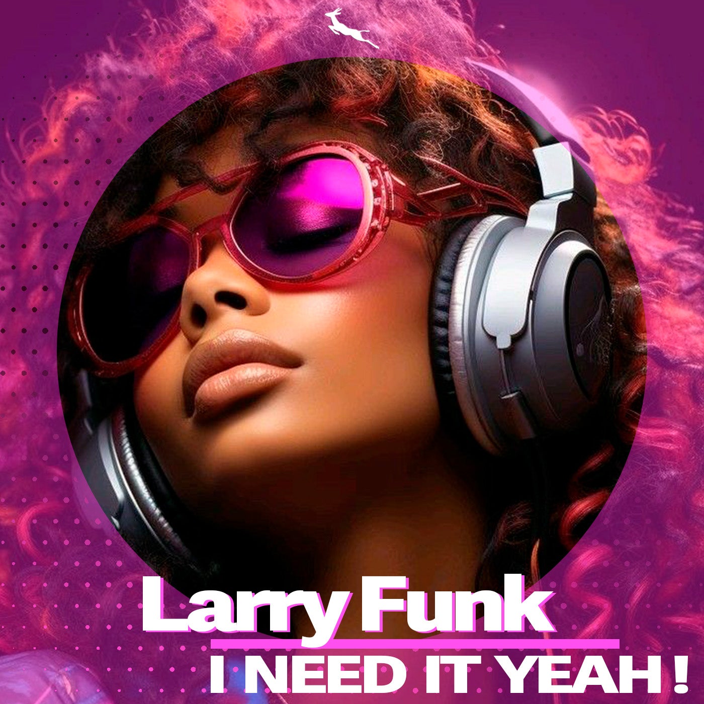 Cover - Larry Funk - I Need It Yeah ! (Original Mix)