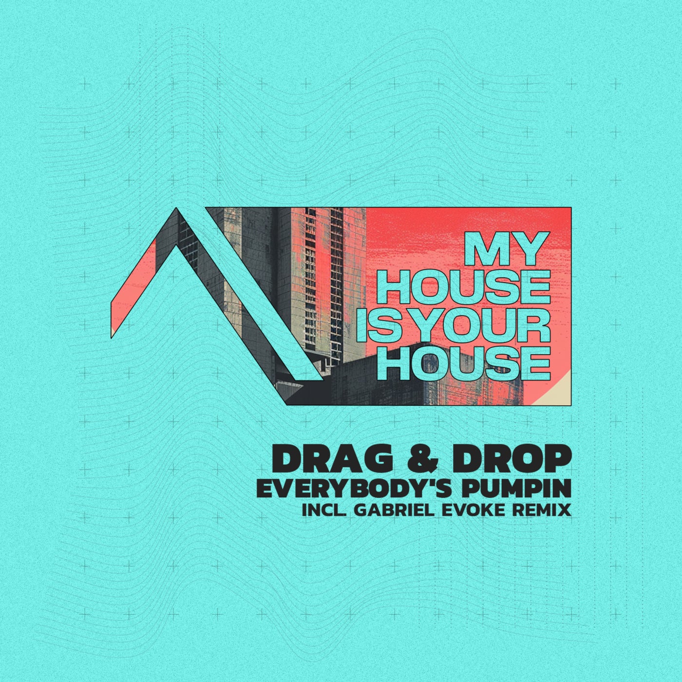 Cover - Drag & Drop - Everybody's Pumpin (Original Mix)