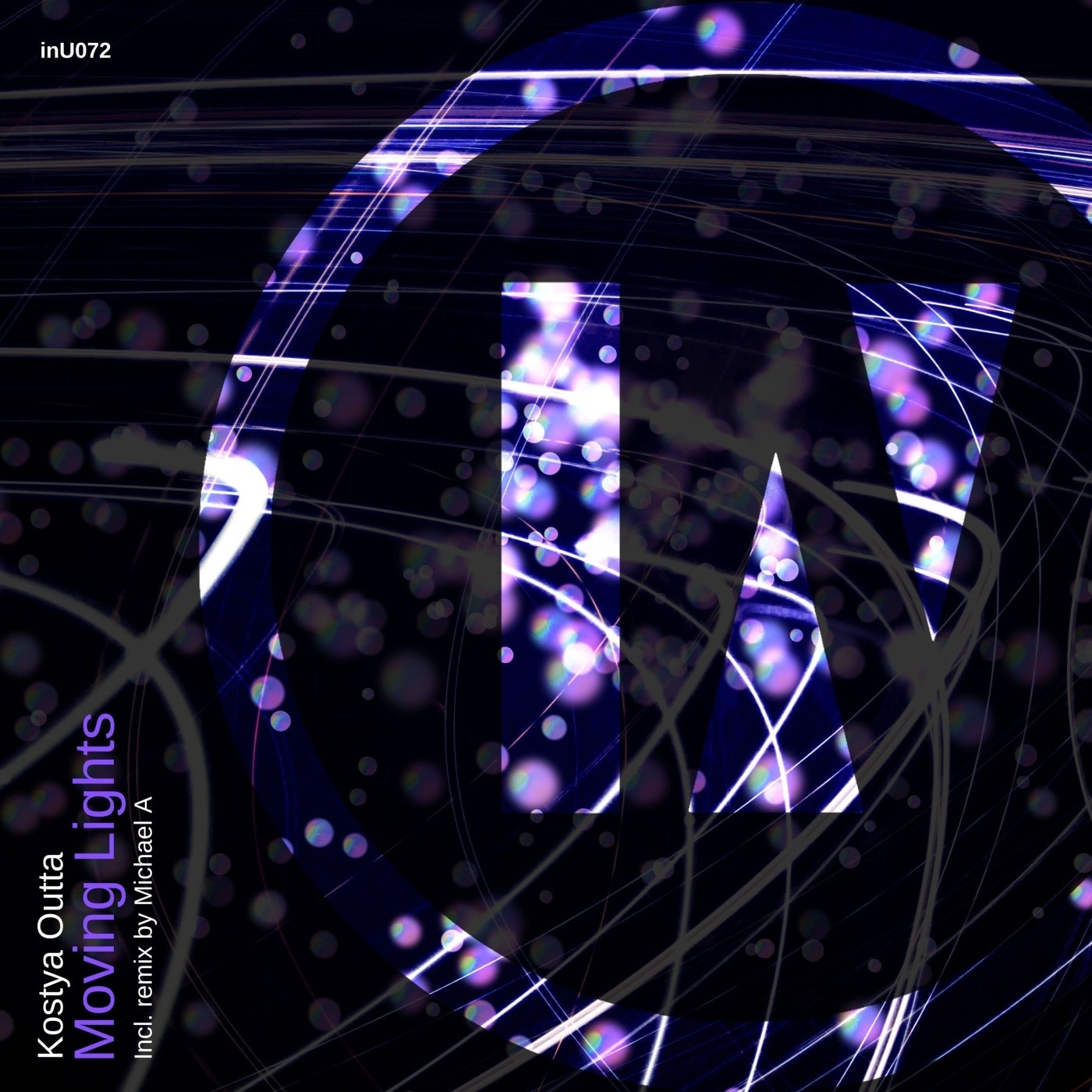 Cover - Kostya Outta - Moving Lights (Michael A Remix)
