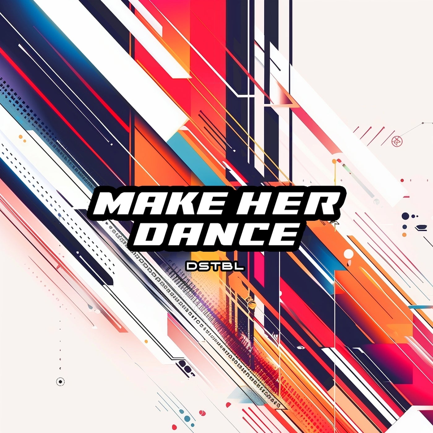 Cover - DSTBL - Make Her Dance (Original Mix)