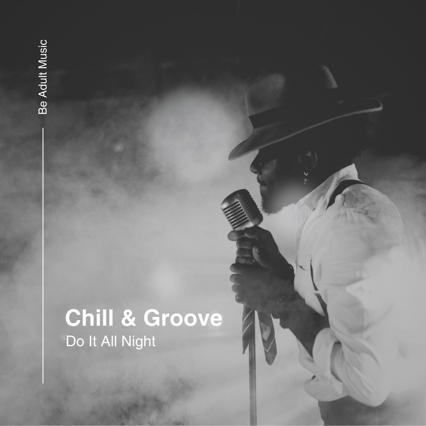 Cover - Chill & Groove - Do It All Night (Original Mix)